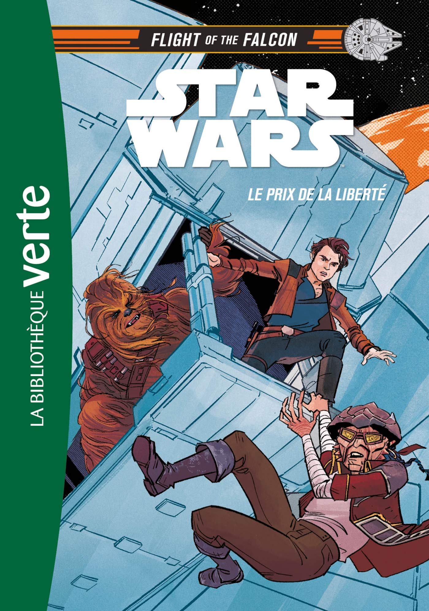 Star Wars : Flight of the Falcon 02 - Le prix de la liberté 9782017105220