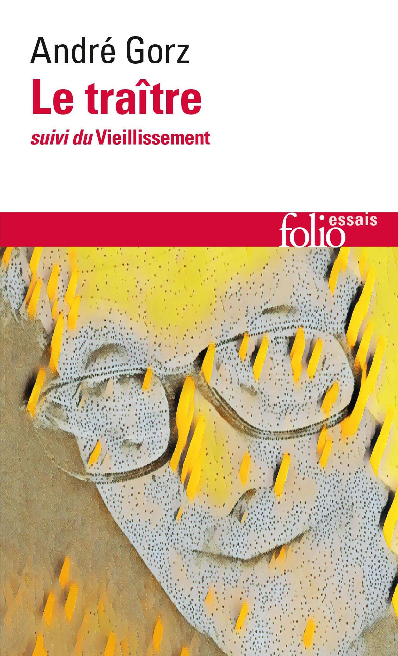 Le traître/Le vieillissement 9782070309047