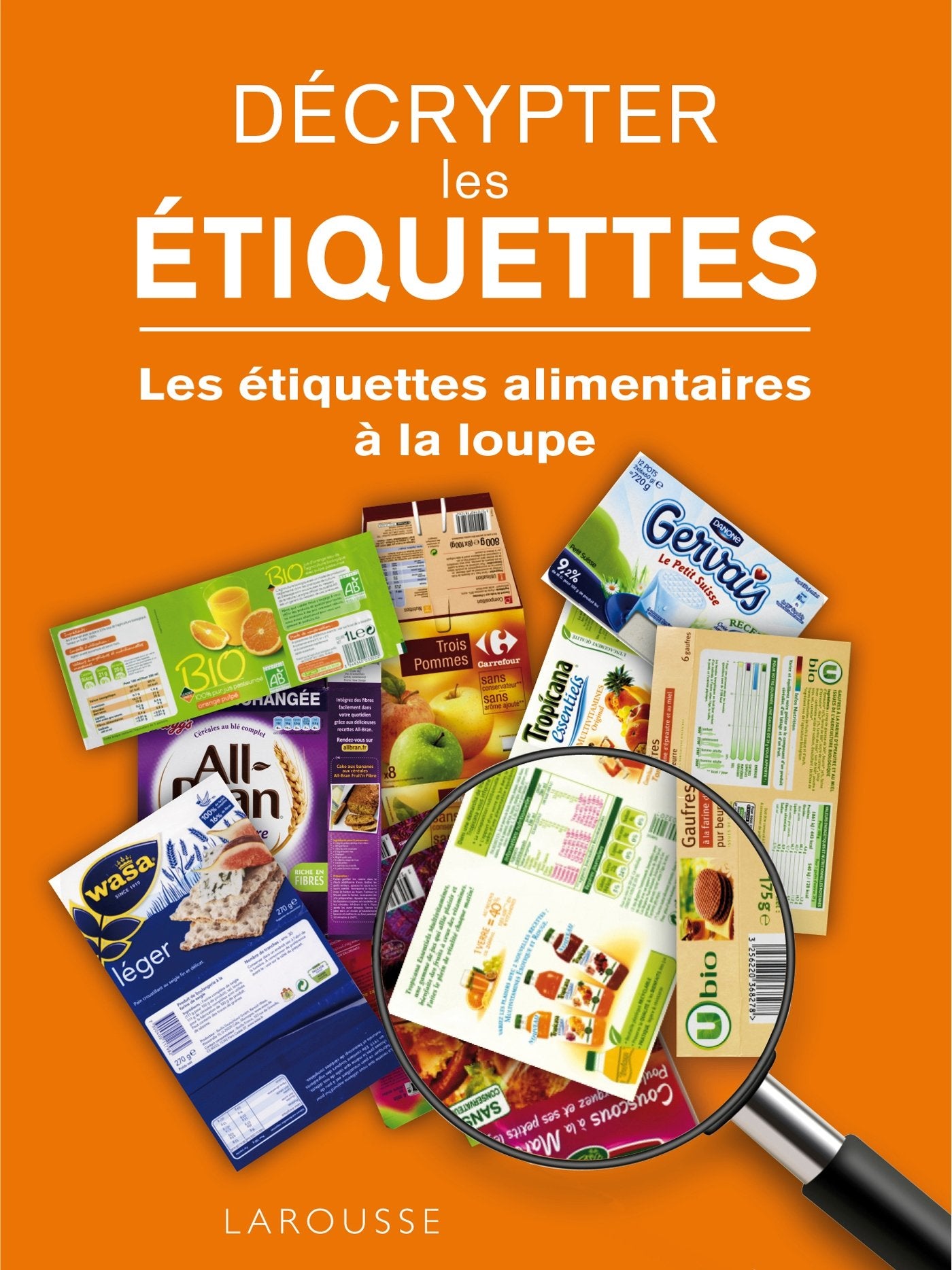 Décrypter les étiquettes 9782035873200