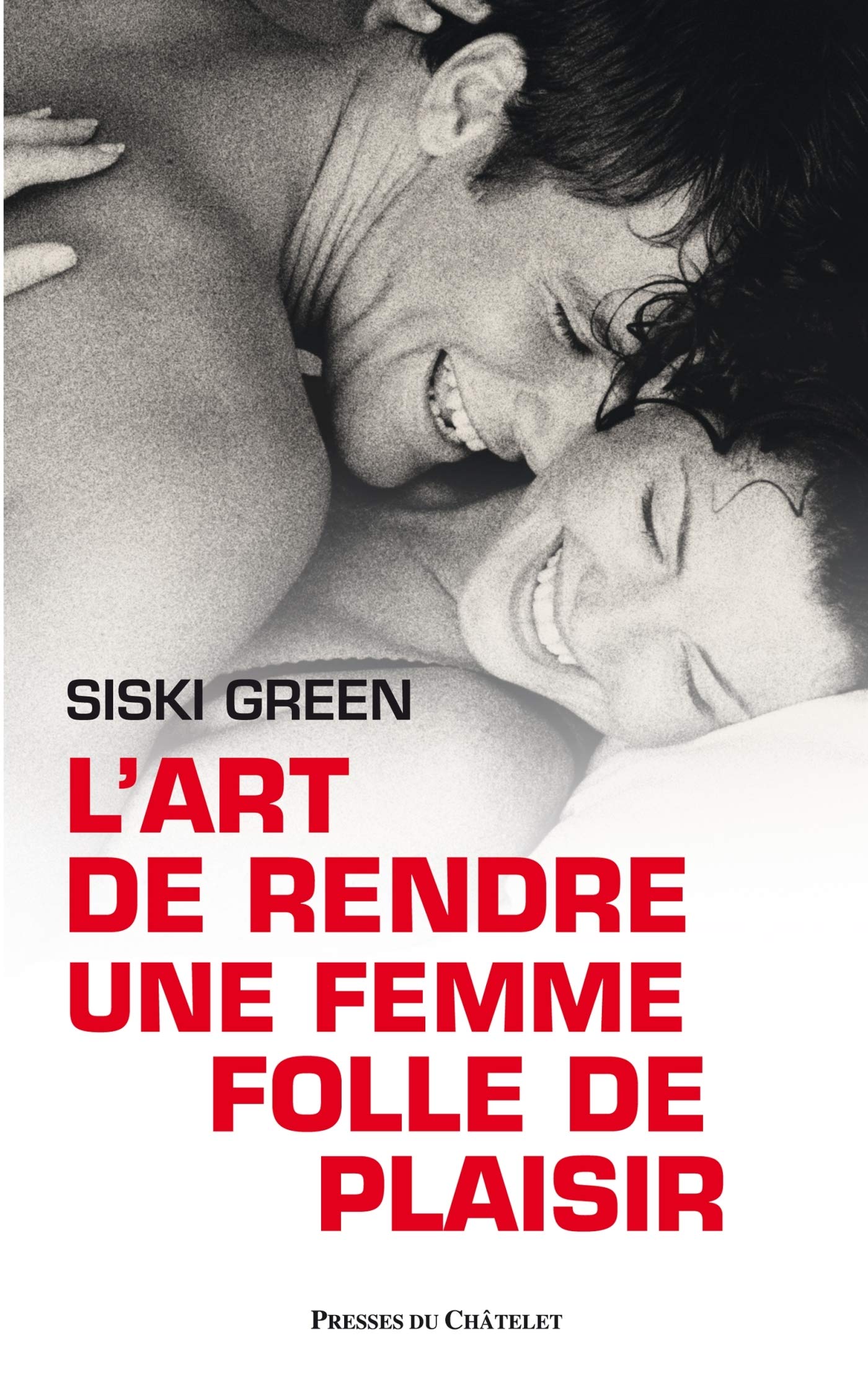 L'art de rendre une femme folle de plaisir 9782845923317