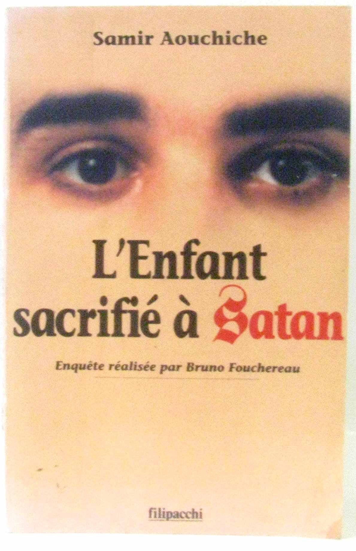 L'enfant sacrifié à Satan 9782850186882
