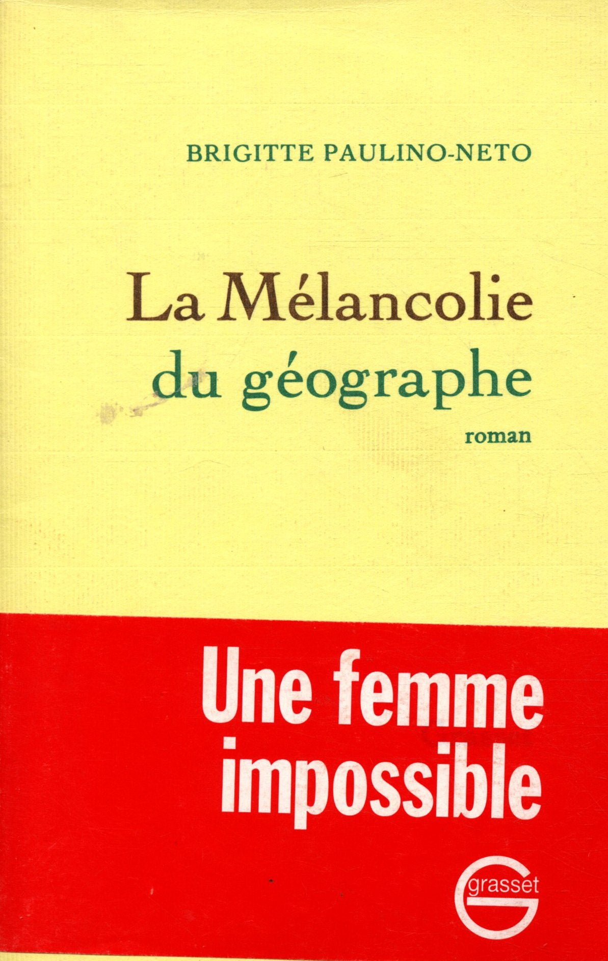 La mélancolie du géographe 9782246494218