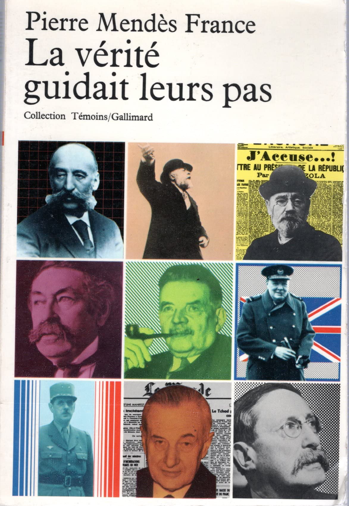 La Vérité guidait leurs pas 9782070293612