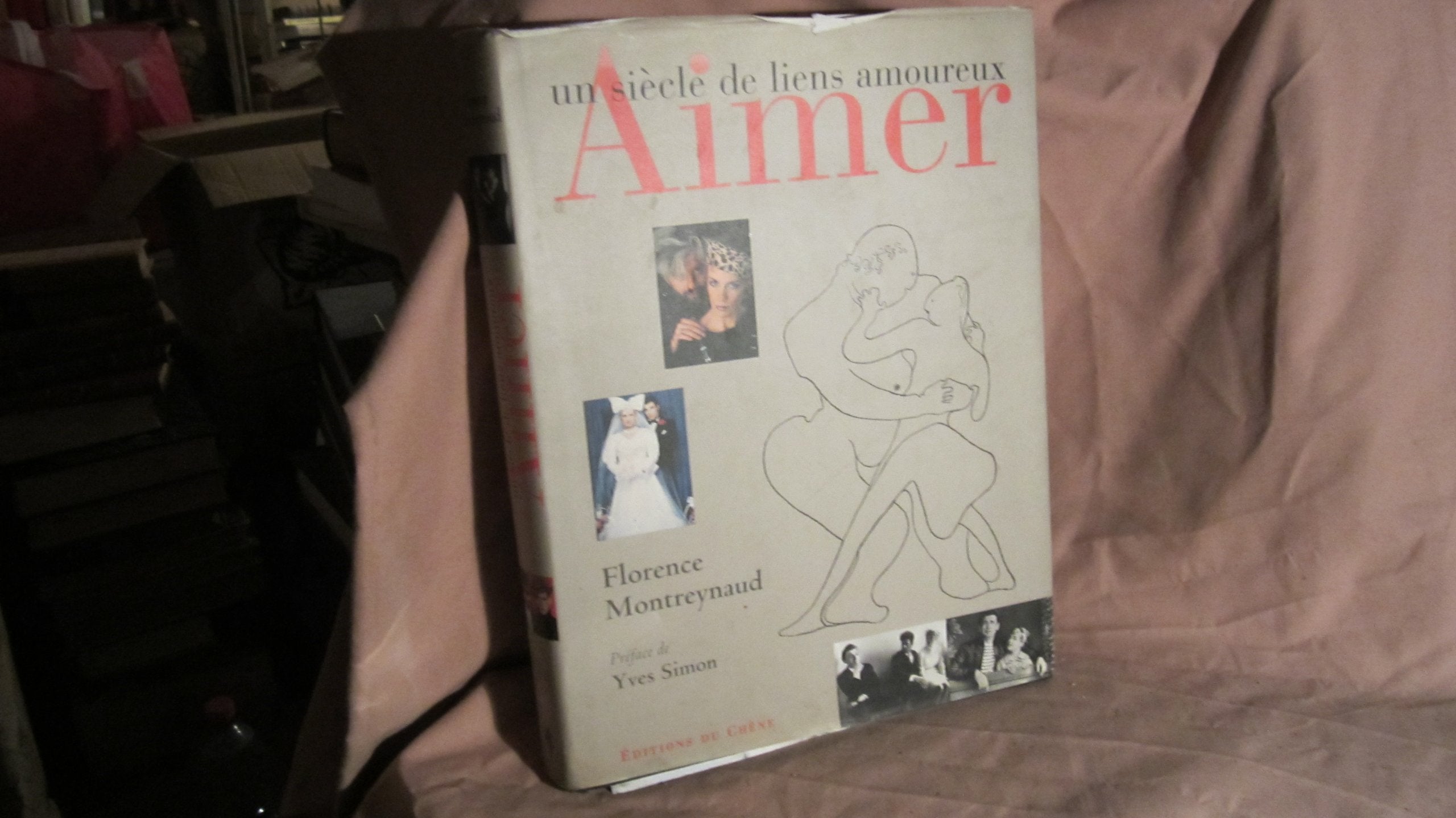 Aimer : Un siècle de liens amoureux 9782851088789