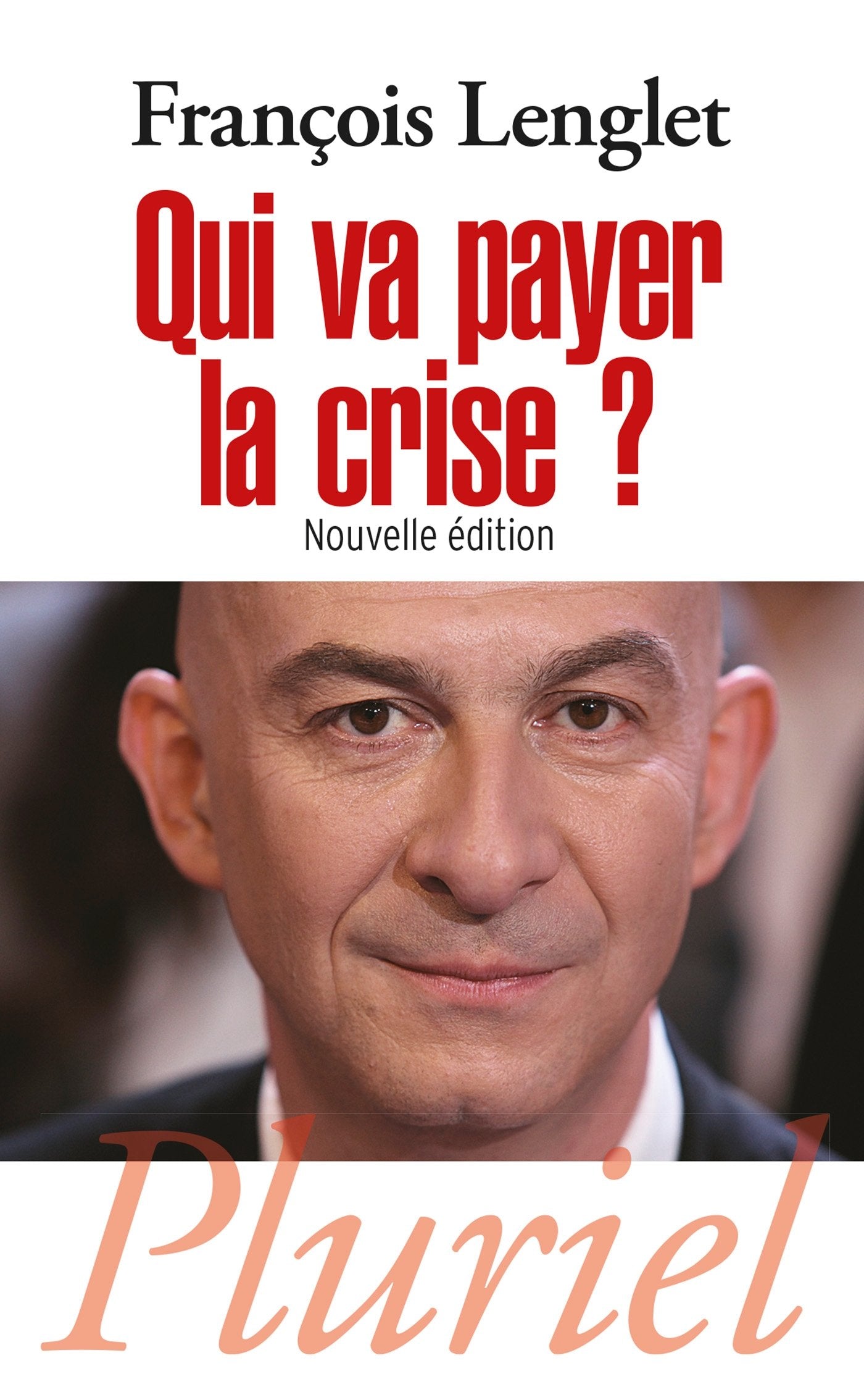 Qui va payer la crise ? 9782818503508