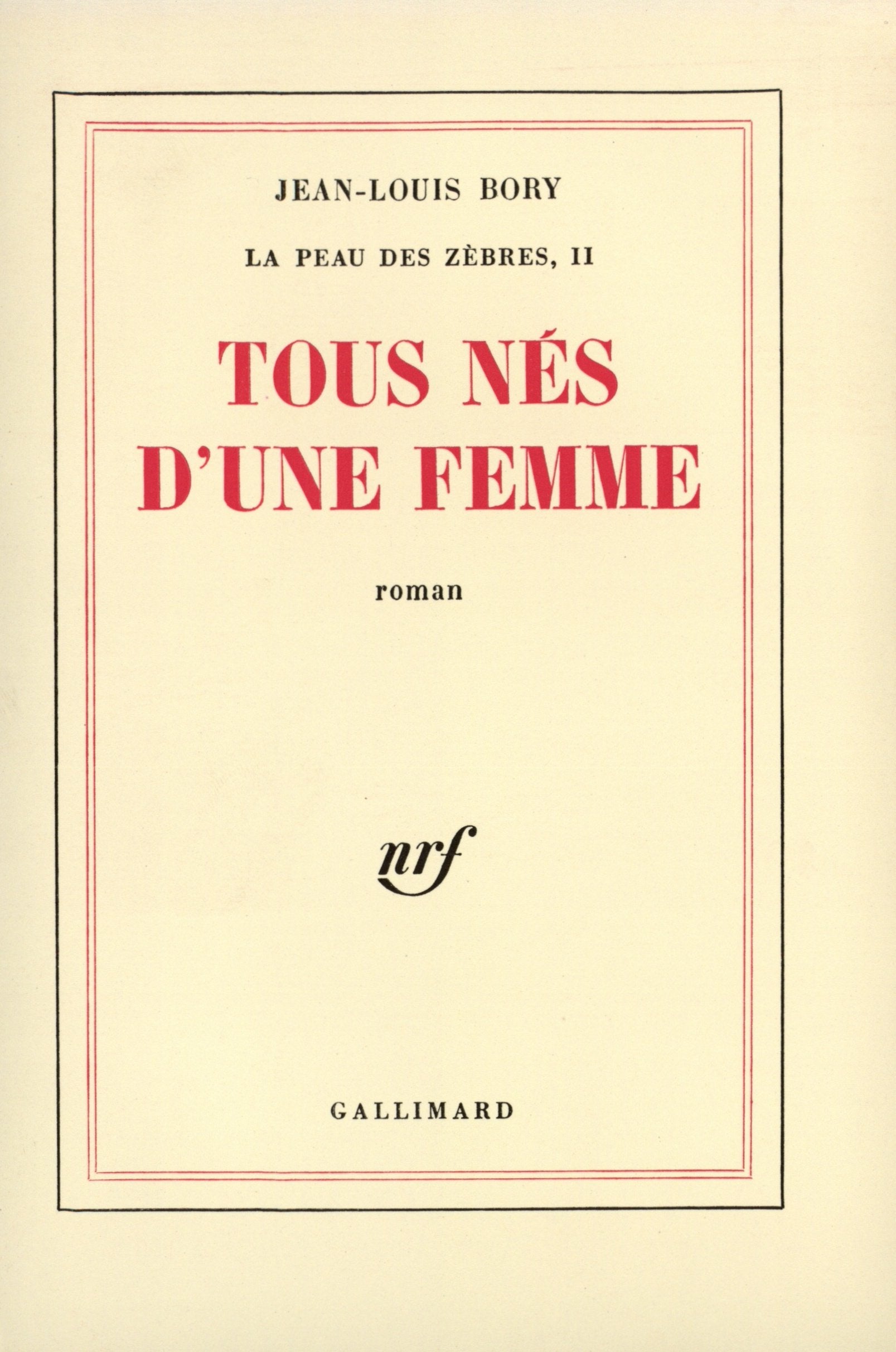 La Peau des Zèbres, II : Tous nés d'une femme 9782070294152