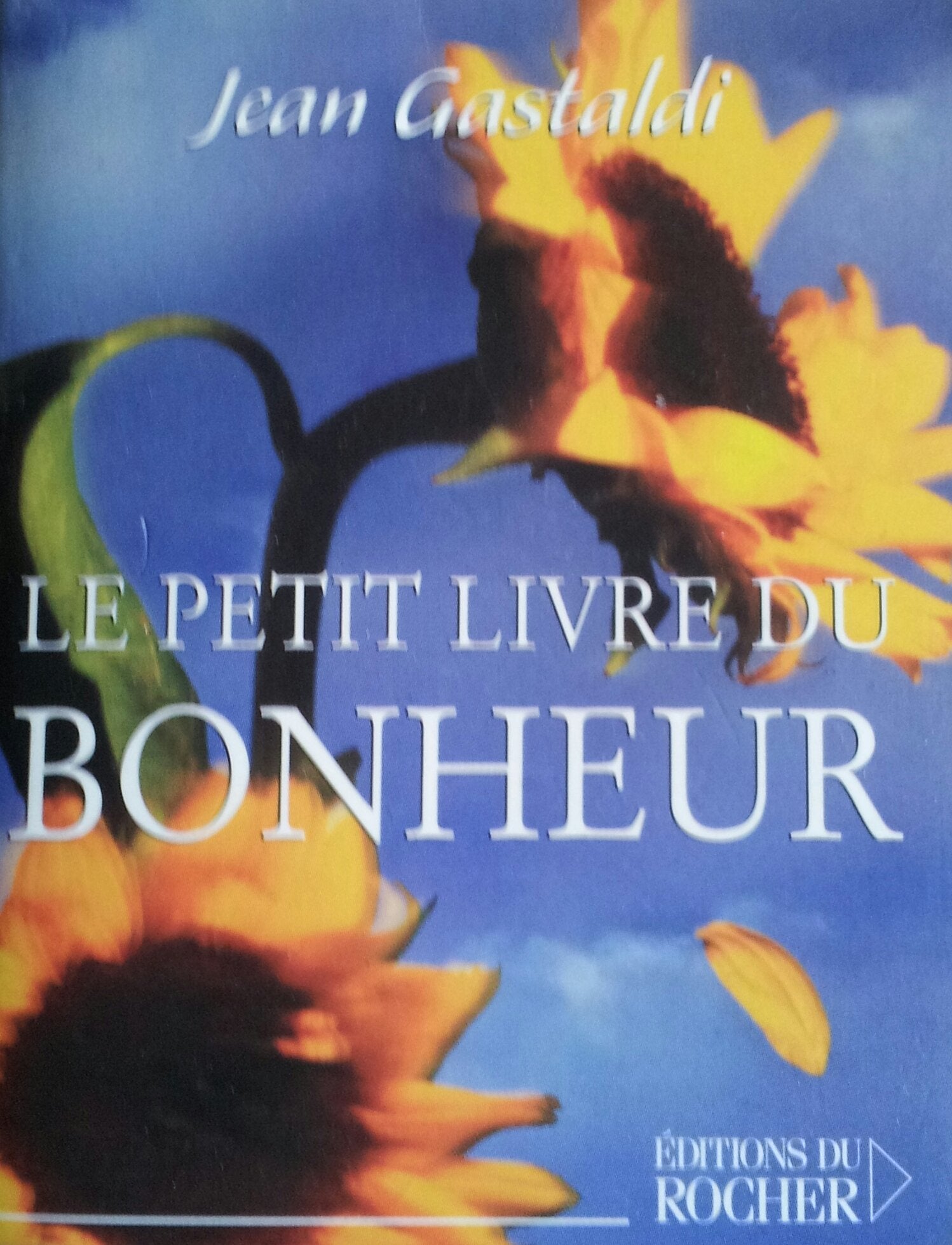 Le Petit Livre du bonheur 9782268035413