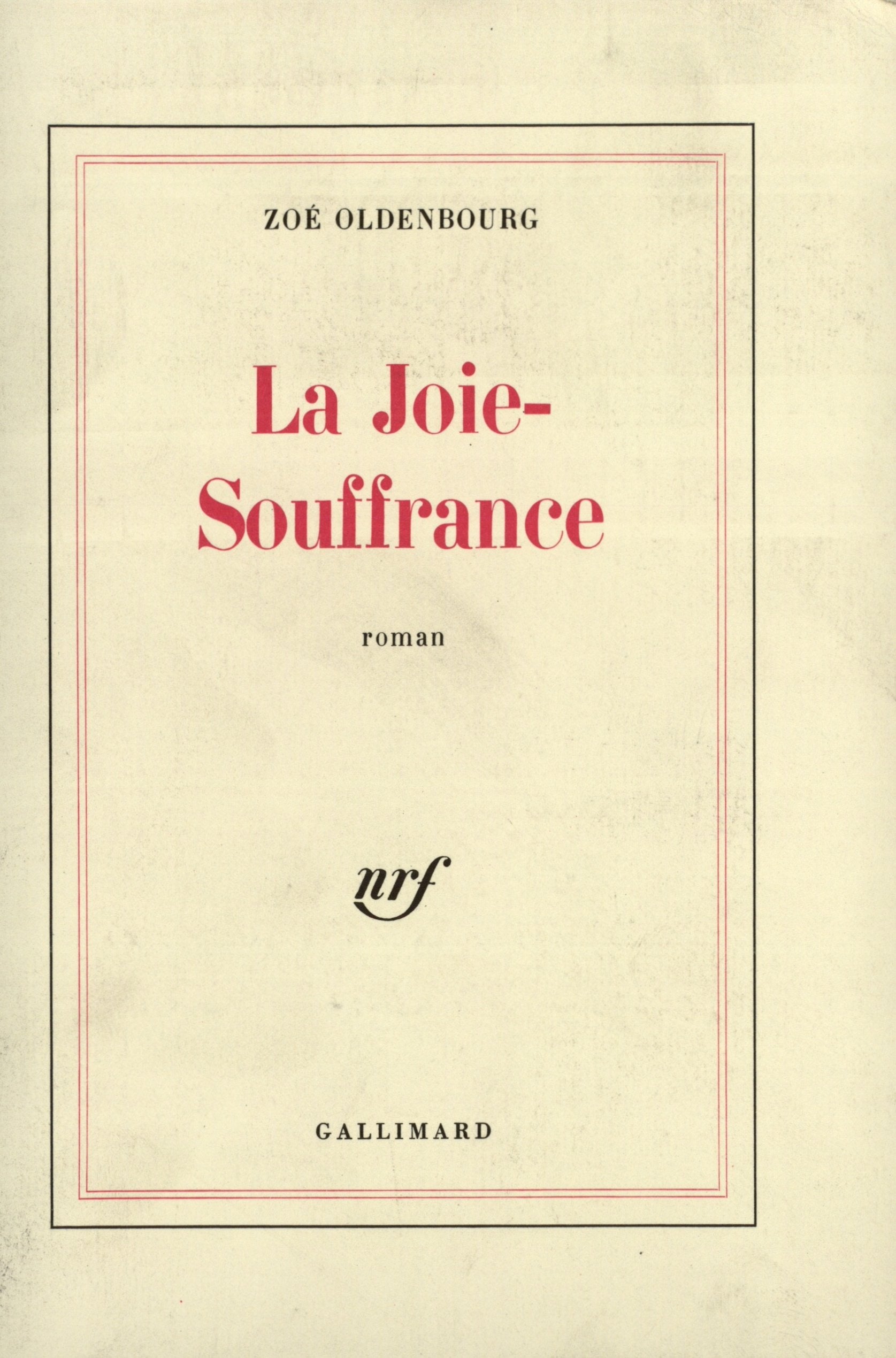 La joie-souffrance 9782070206001