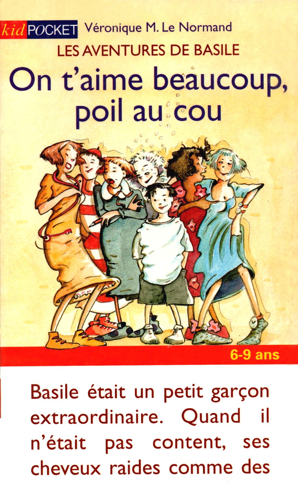 Basile, numéro 1 : on t'aime beaucoup, poil au cou 9782266091145