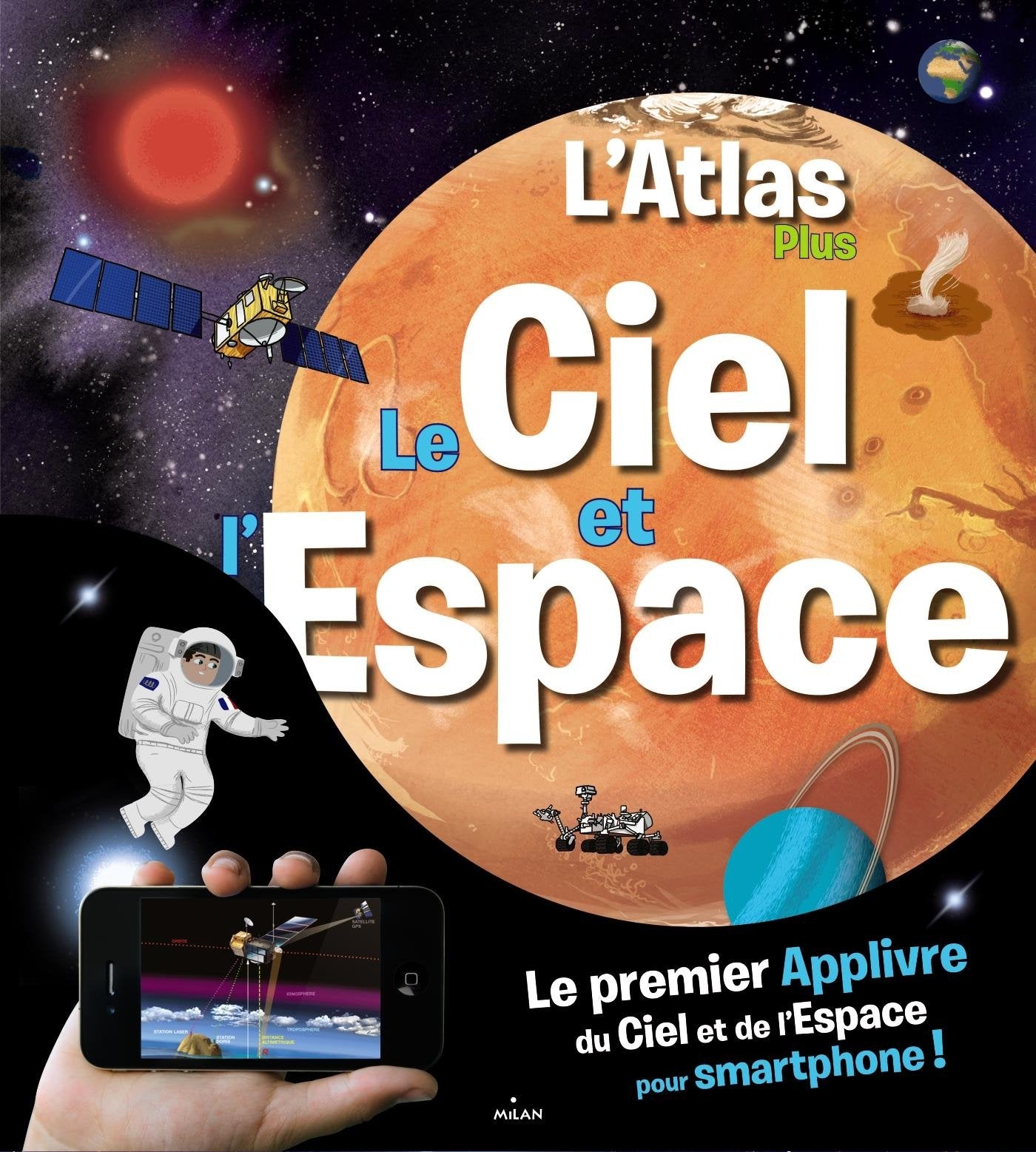 Le ciel et de l'espace: L'atlas plus 9782745965141