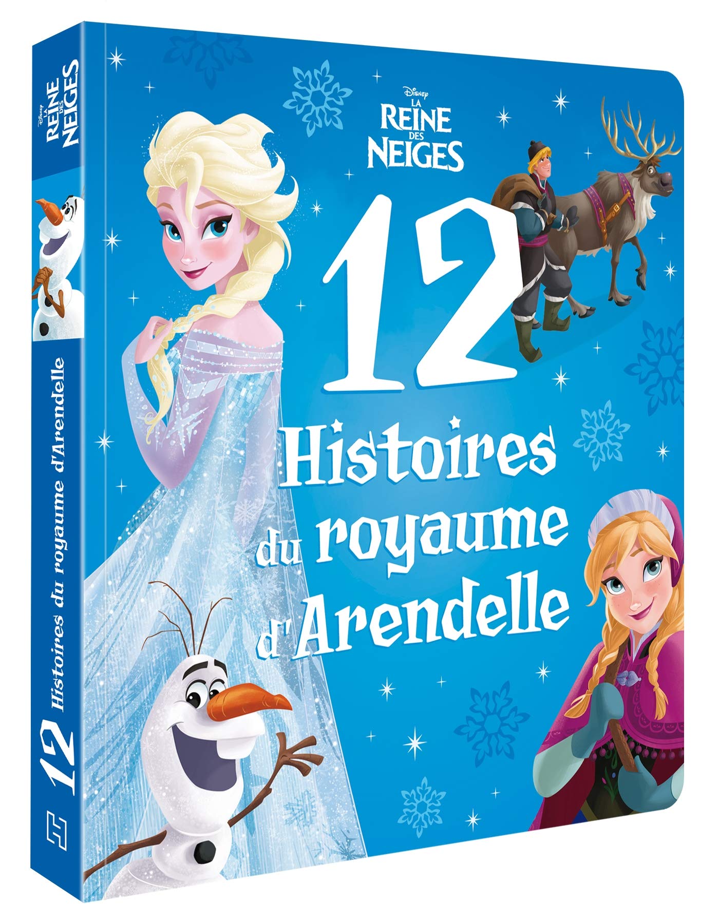LA REINE DES NEIGES - 12 Histoires du royaume d'Arendelle - Disney: Le Royaume d'Arendelle 9782017046707