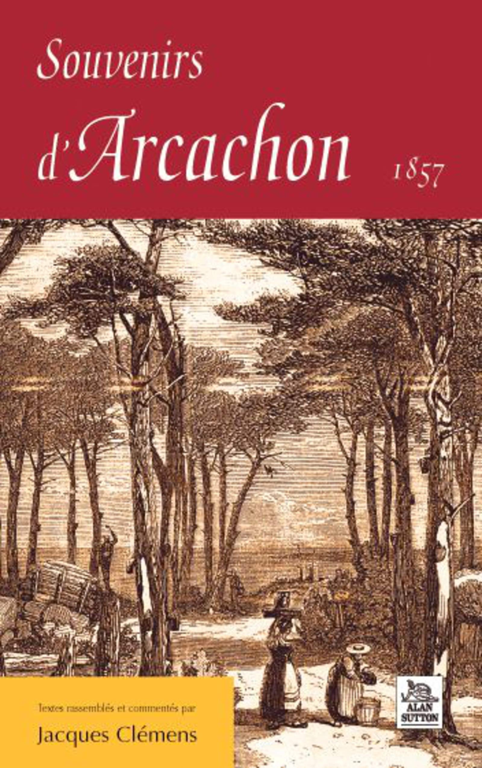 Souvenirs d'Arcachon 1857 9782849105733