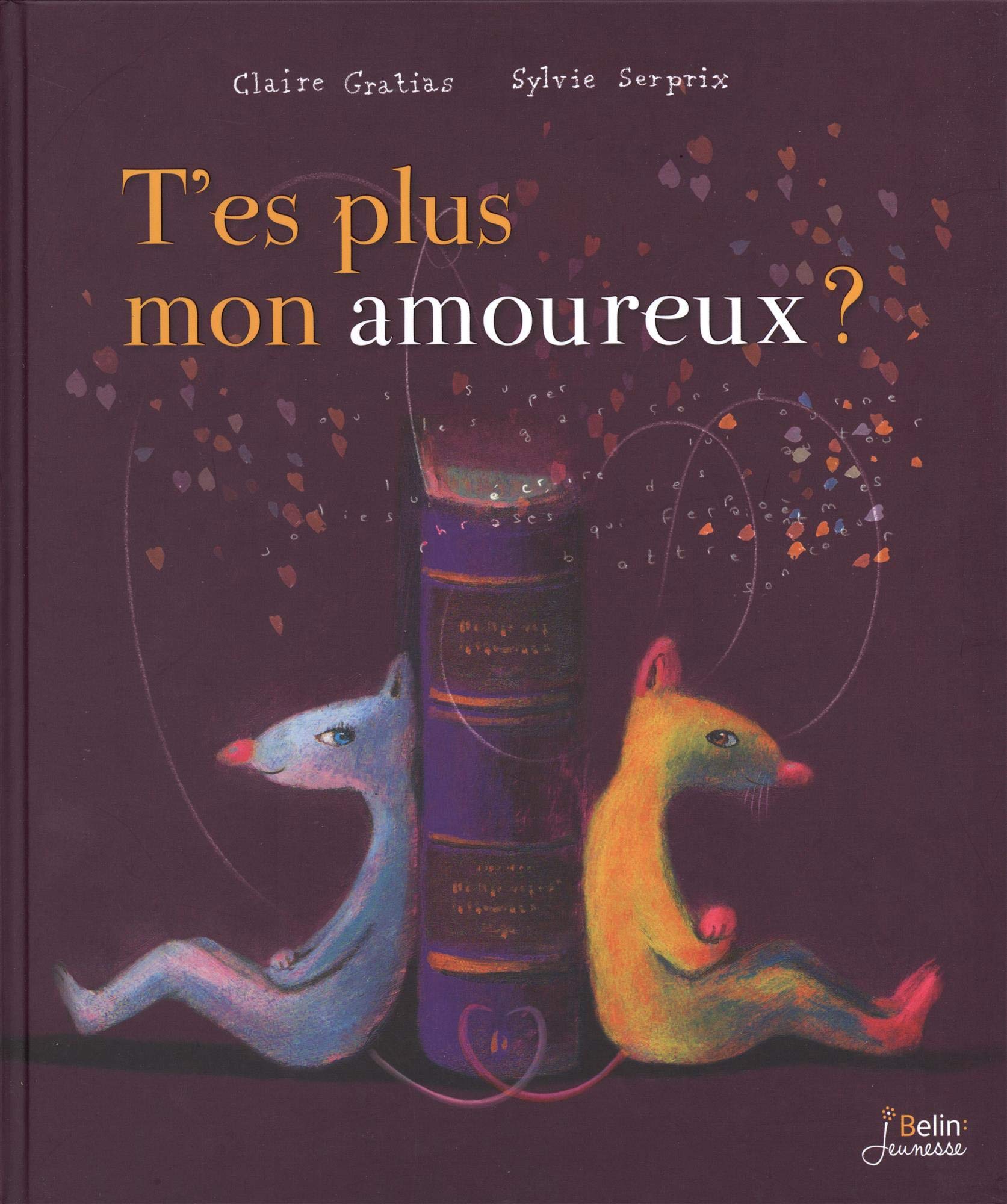 T'es plus mon amoureux ? 9782701193731