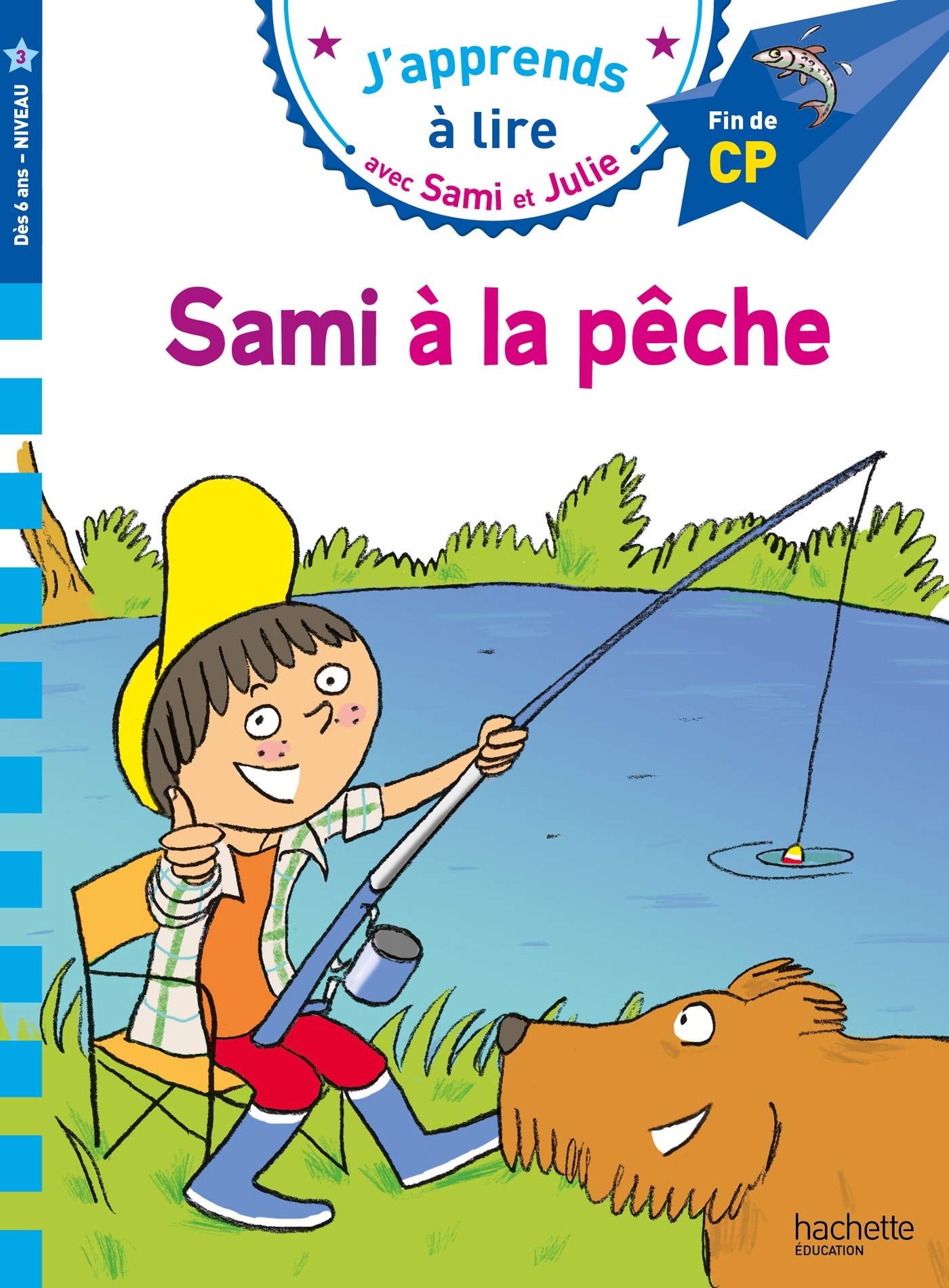 Sami et Julie CP niveau 3 Sami à la pêche 9782017123019
