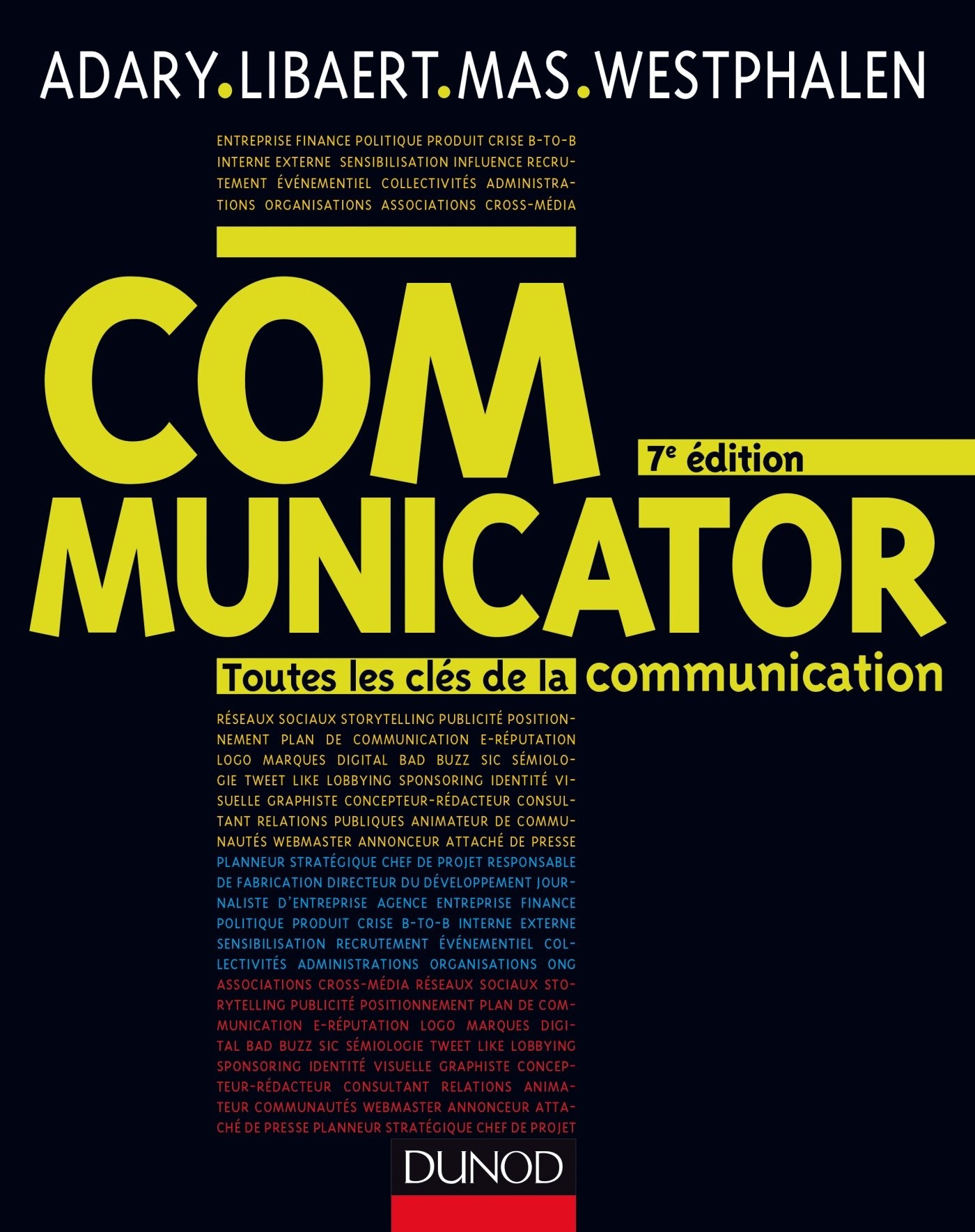 Communicator - 7e éd. - Toutes les clés de la communication: Toutes les clés de la communication 9782100722457