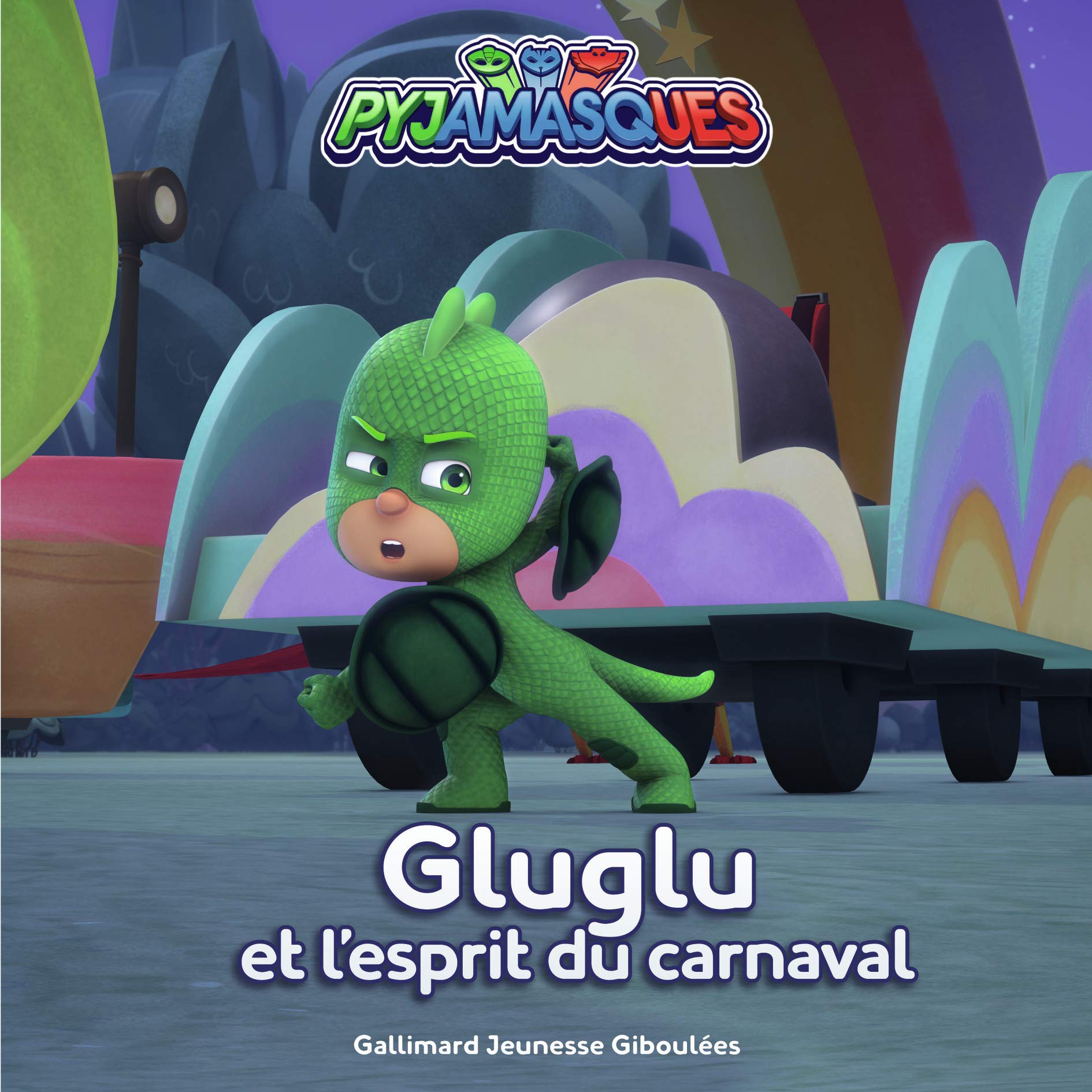 PYJAMASQUES - GLUGLU ET L'ESPRIT DU CARNAVAL 9782075138451