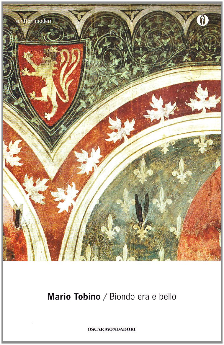 Biondo era e bello 9788804455714