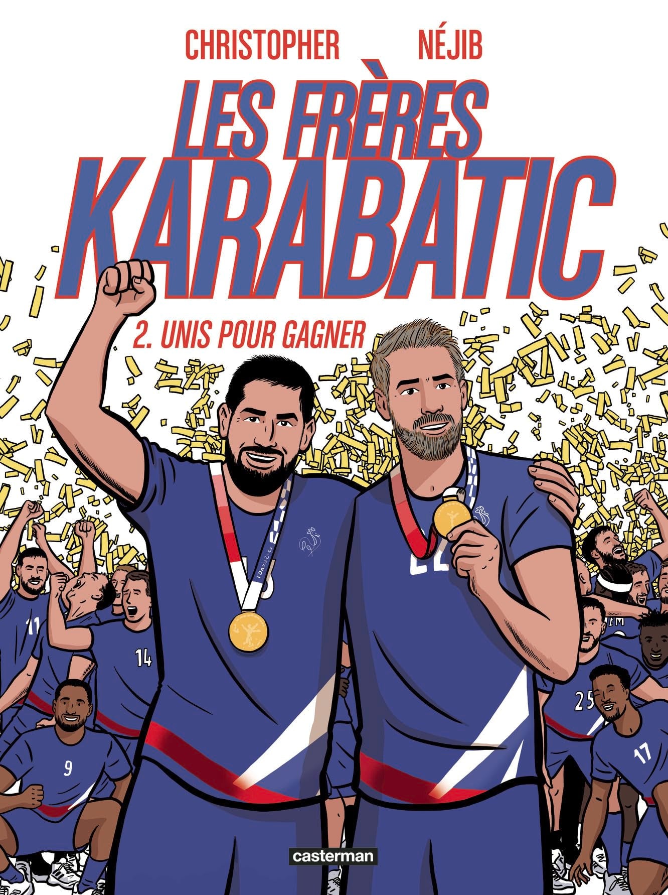 Les Frères Karabatic - Tome 2 – Les Unis pour gagner 9782203293847