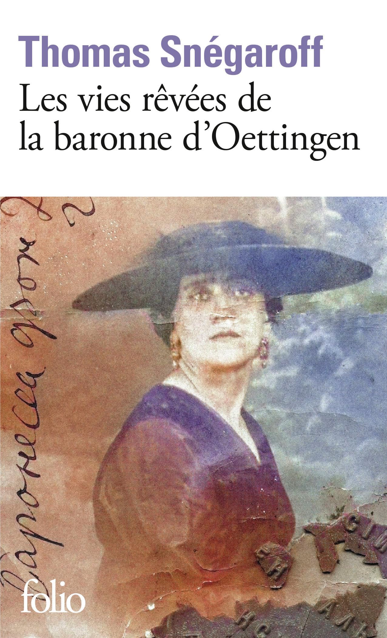 Les vies rêvées de la baronne d'Oettingen 9782073074478