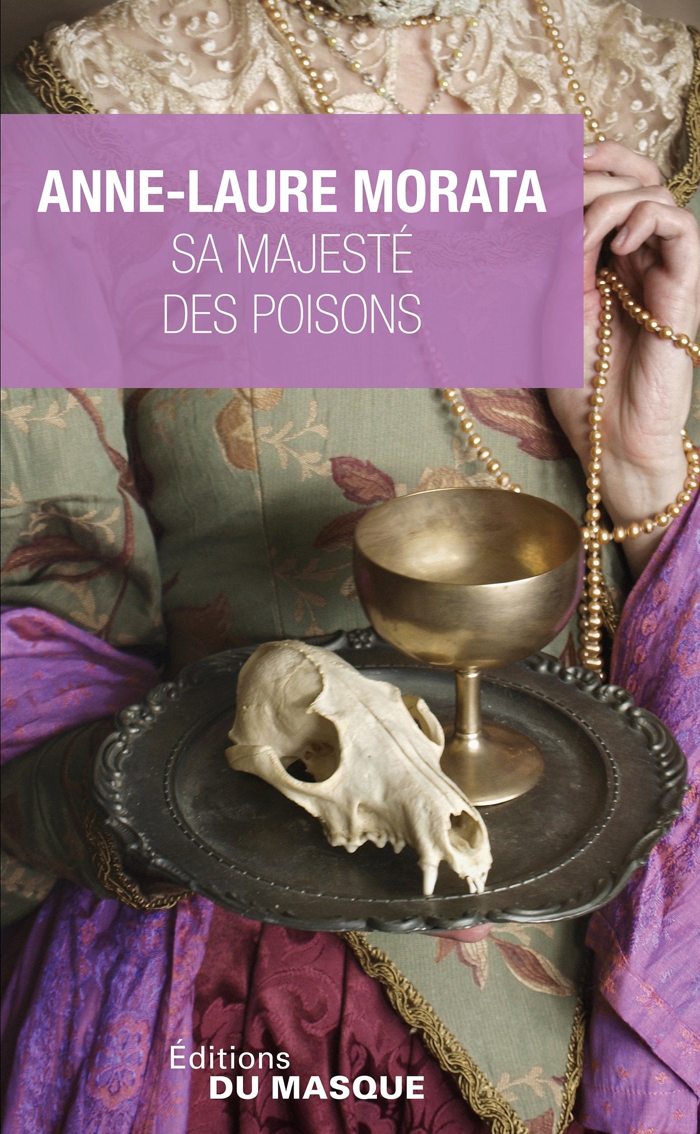 Sa Majesté des poisons 9782702445594