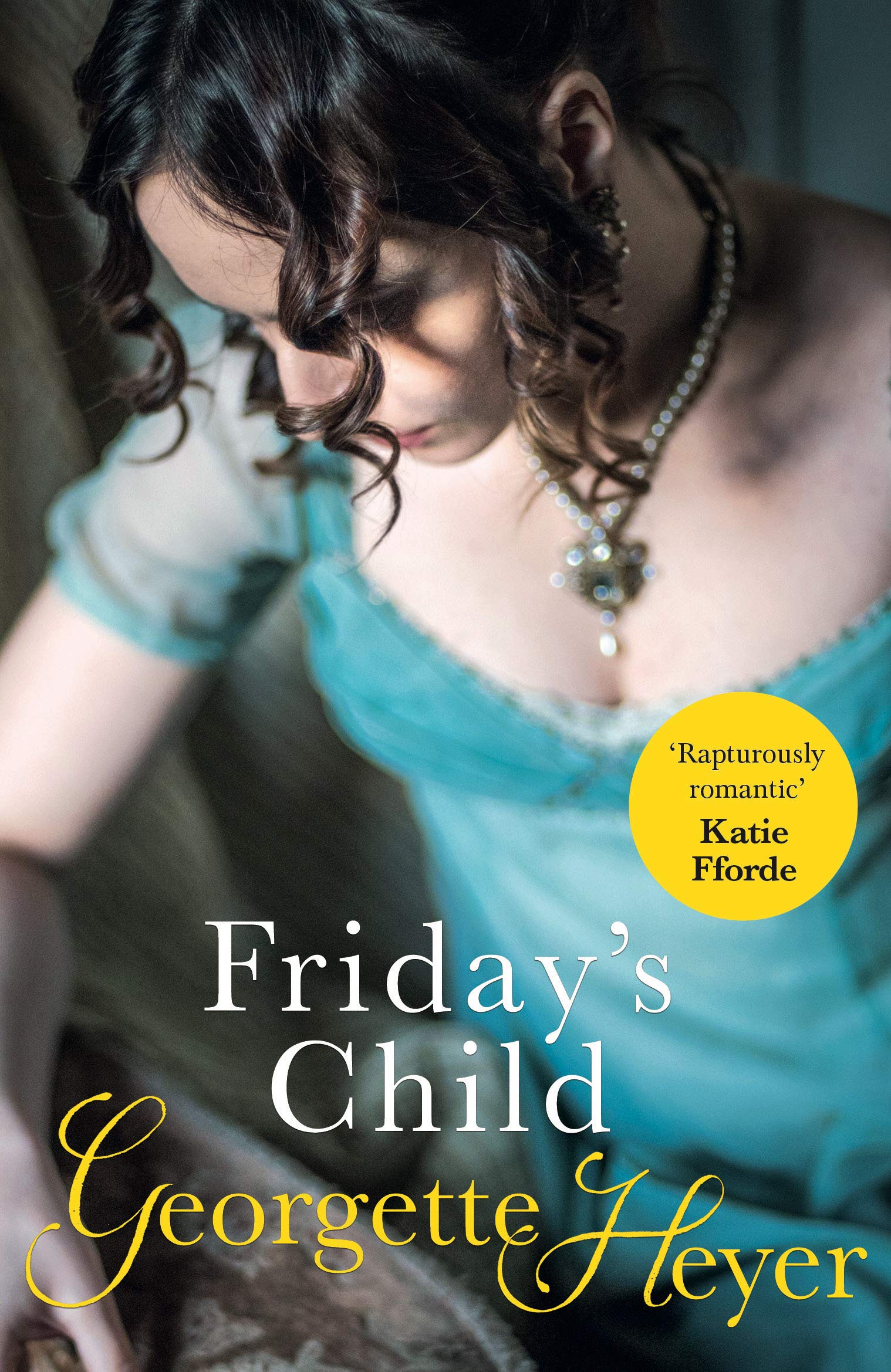 Friday's Child: Gossip, scandal and an unforgettable Regency romance 9780099468042