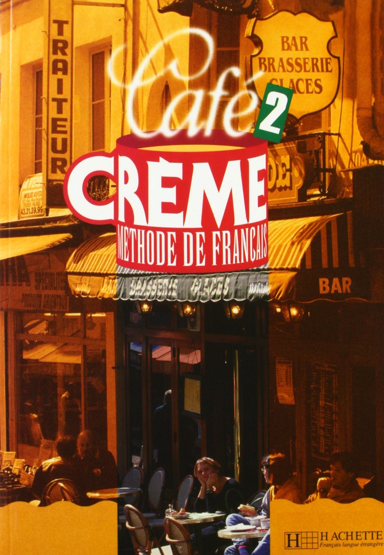 Methode De Francais Cafe Creme 2 9782011550934