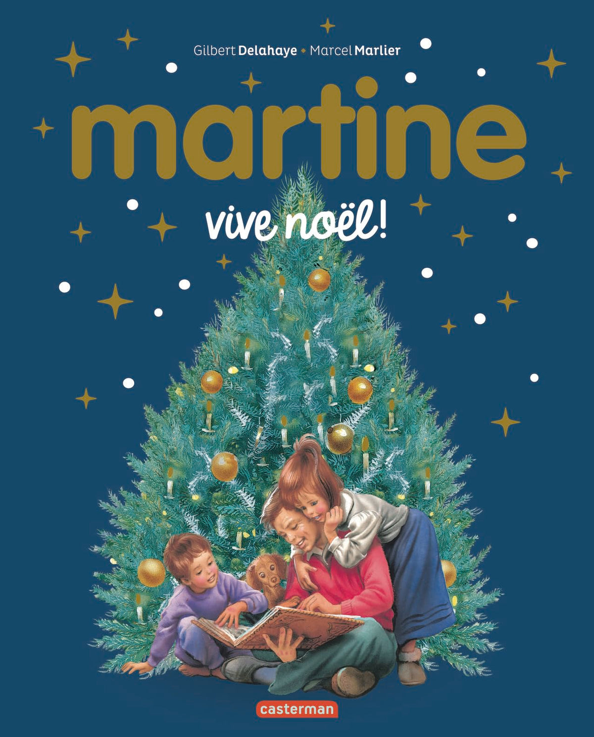 Martine, les éditions spéciales - Vive Noël !: Nouvelle édition 9782203302822