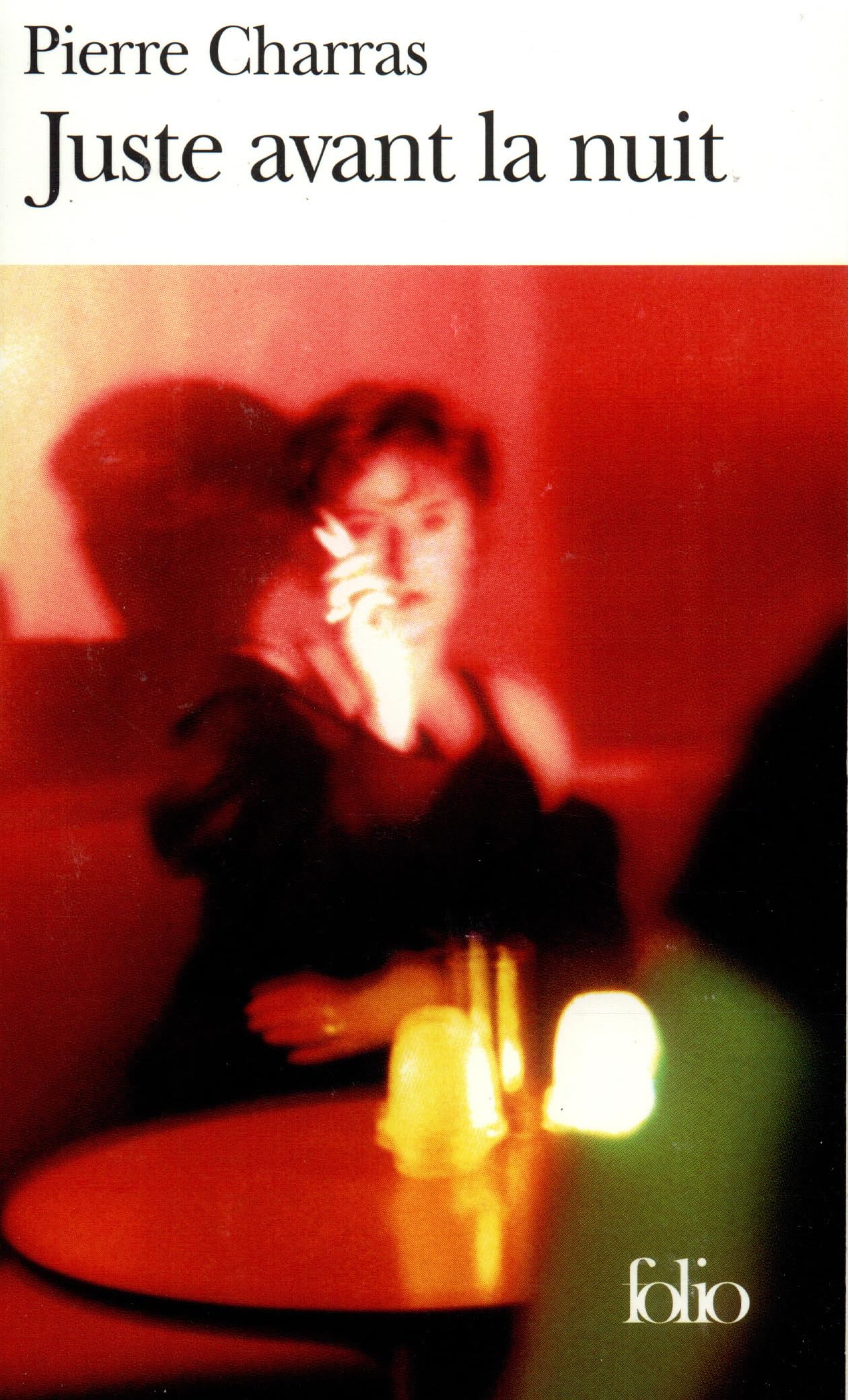 Juste avant la nuit 9782070411542