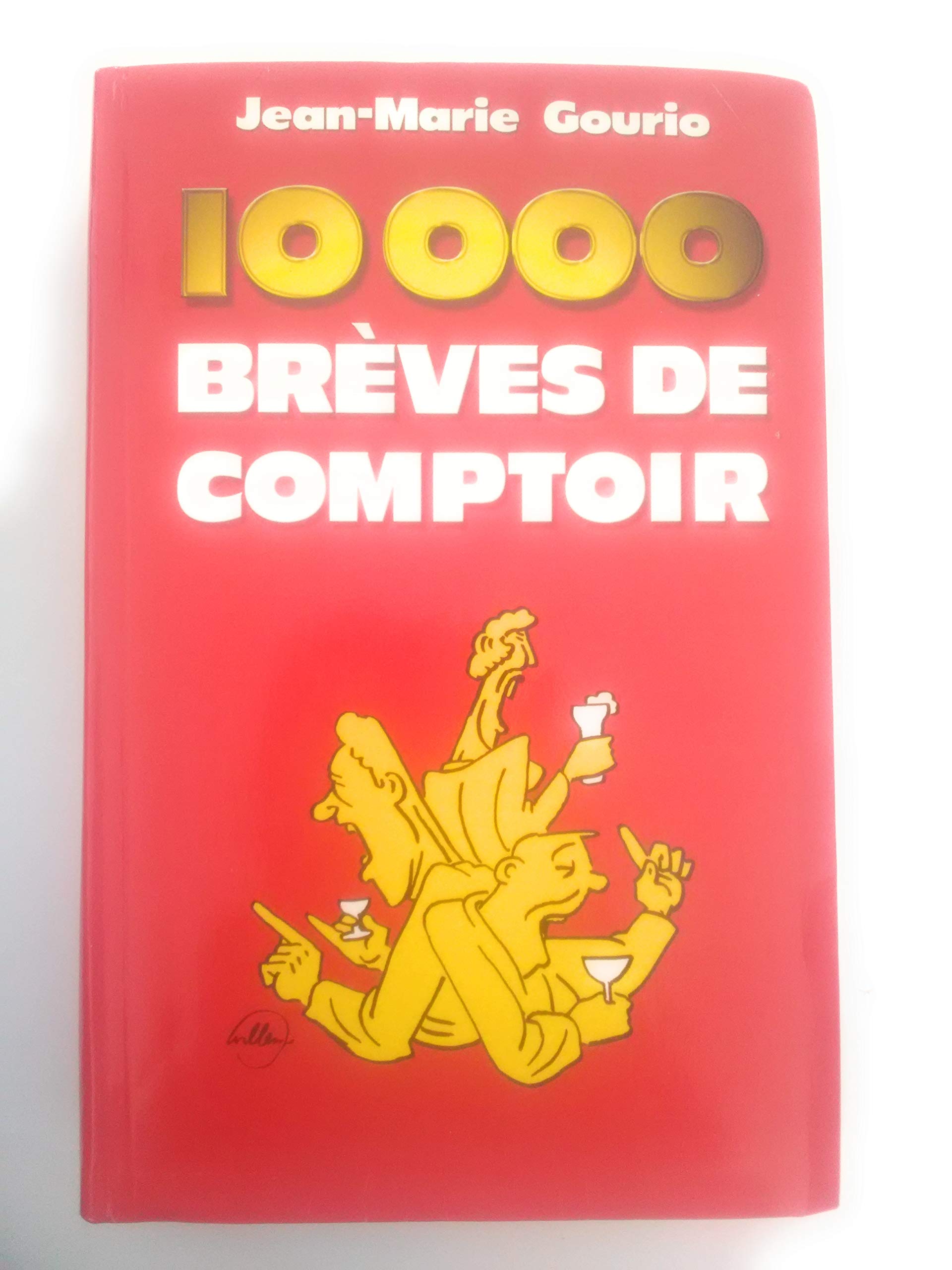 10 000 Breves de Comptoir 9782738216182