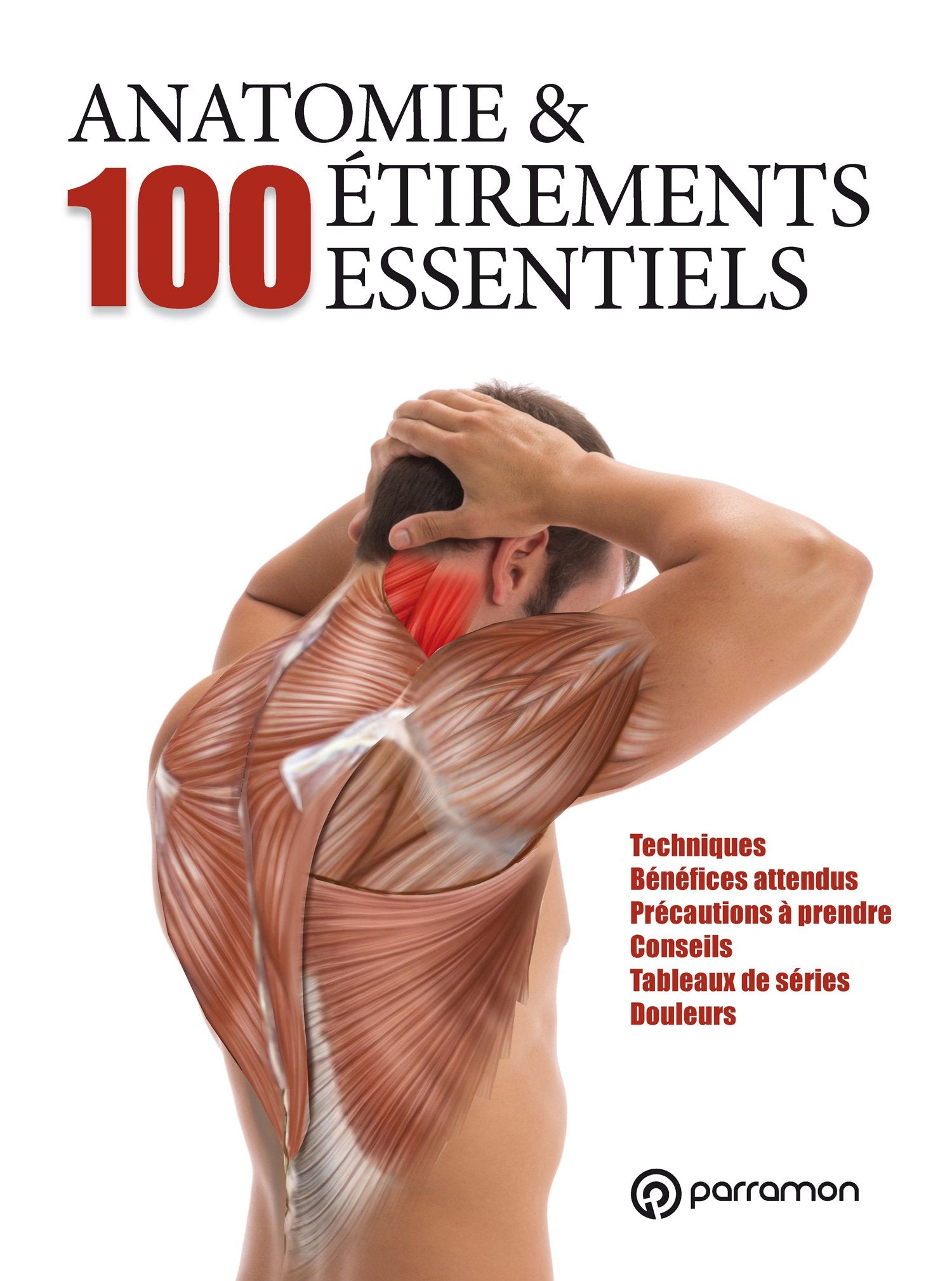 Anatomie et 100 étirements essentiels 9791026100591