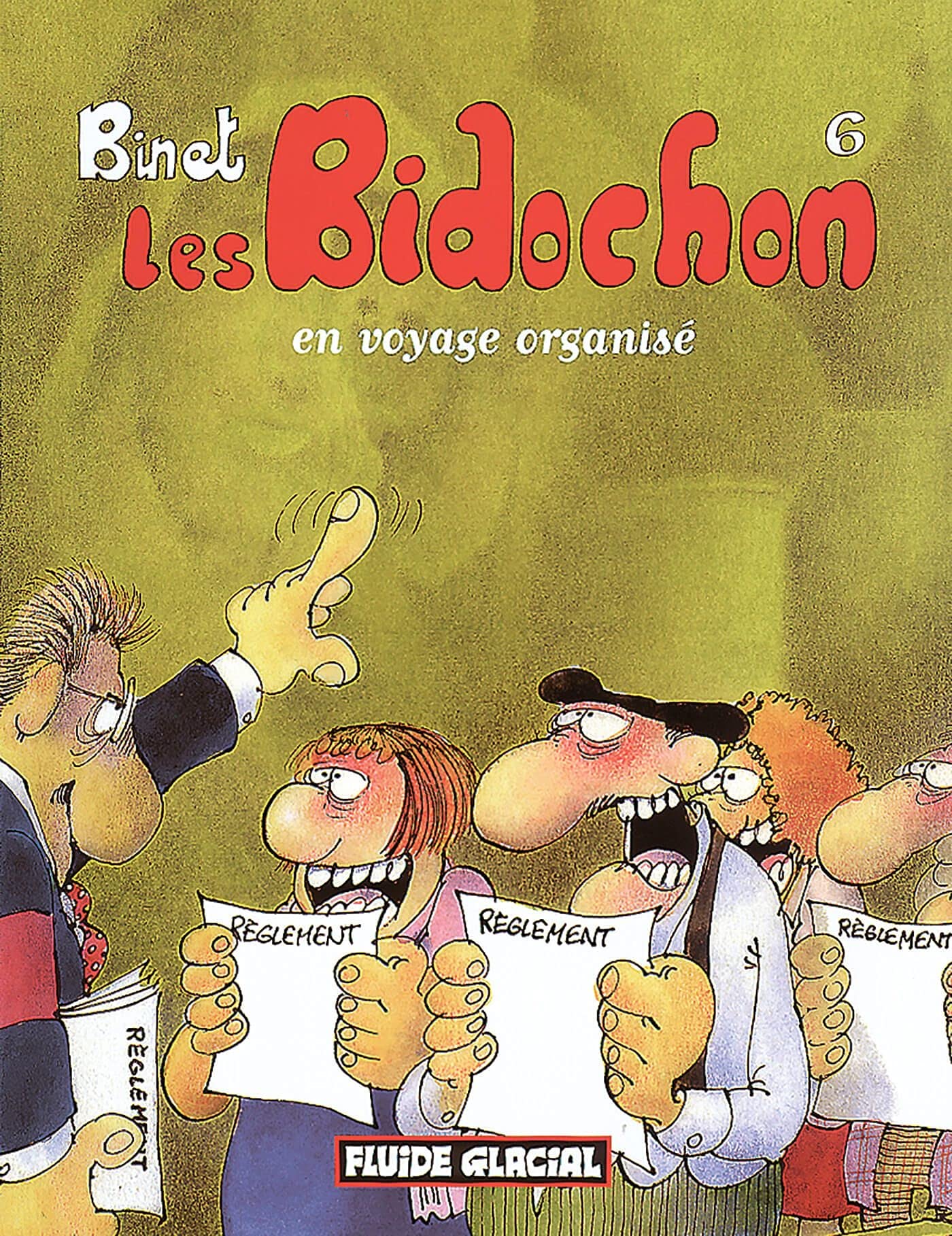 Les Bidochon, tome 6 : En voyage organisé 9782858150694