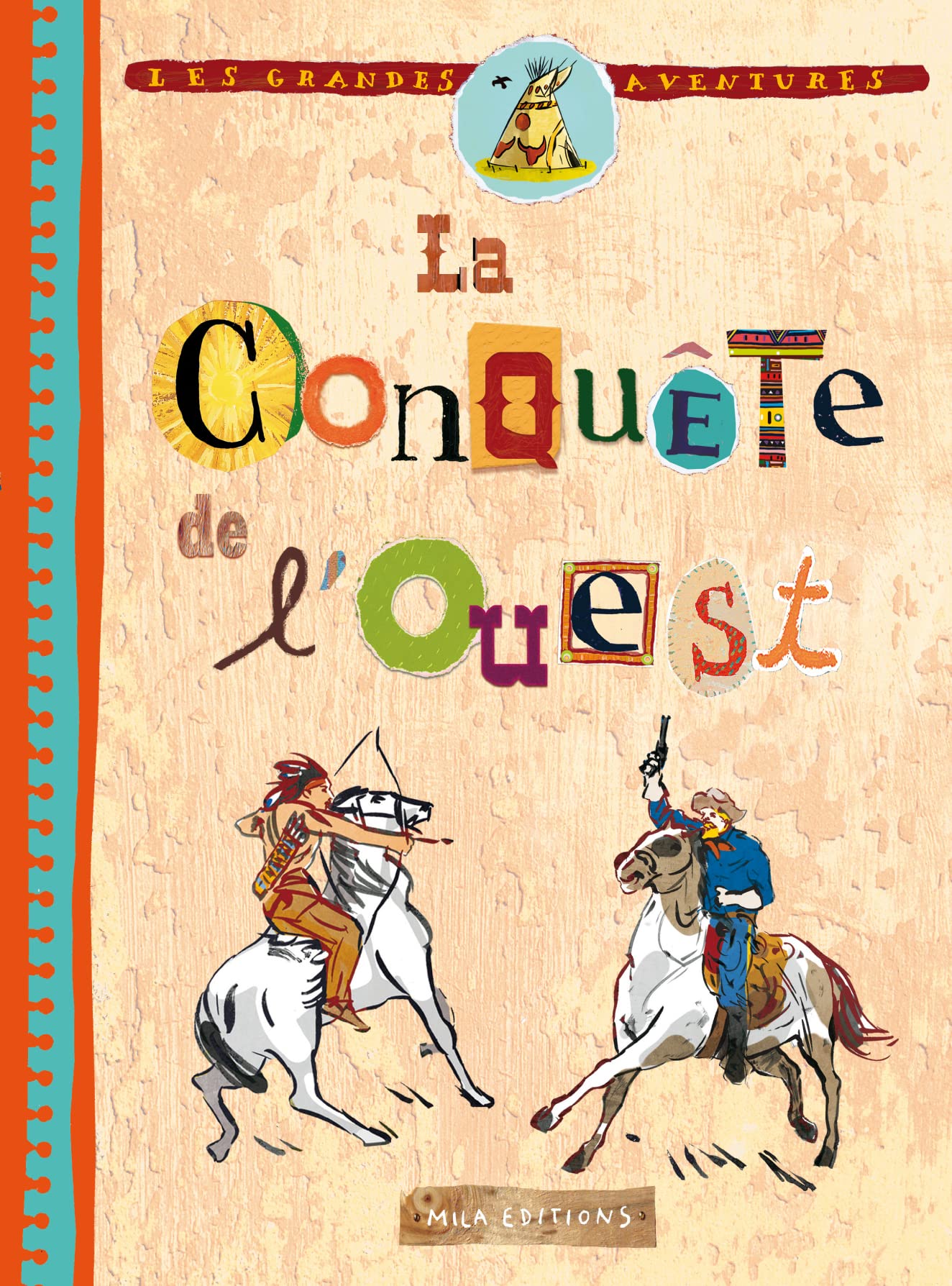 La conquête de l'ouest 9782840064466