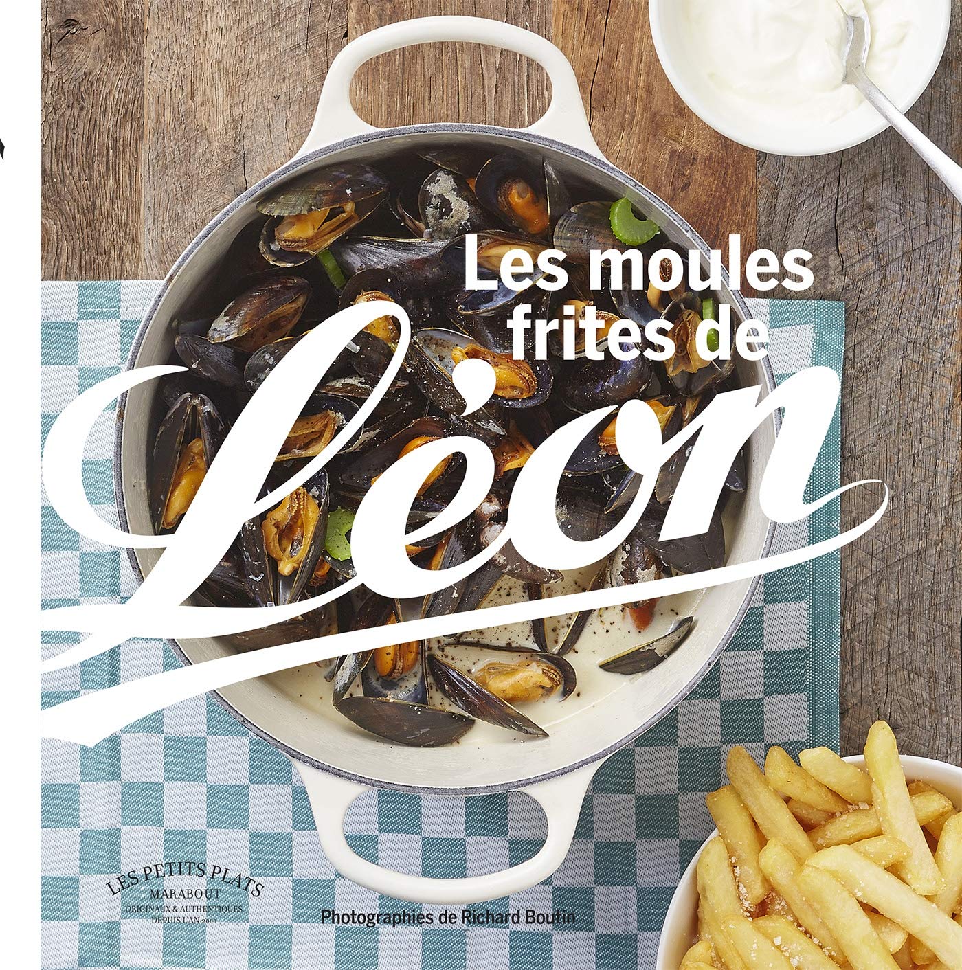 Les moules frites de Léon 9782501125475