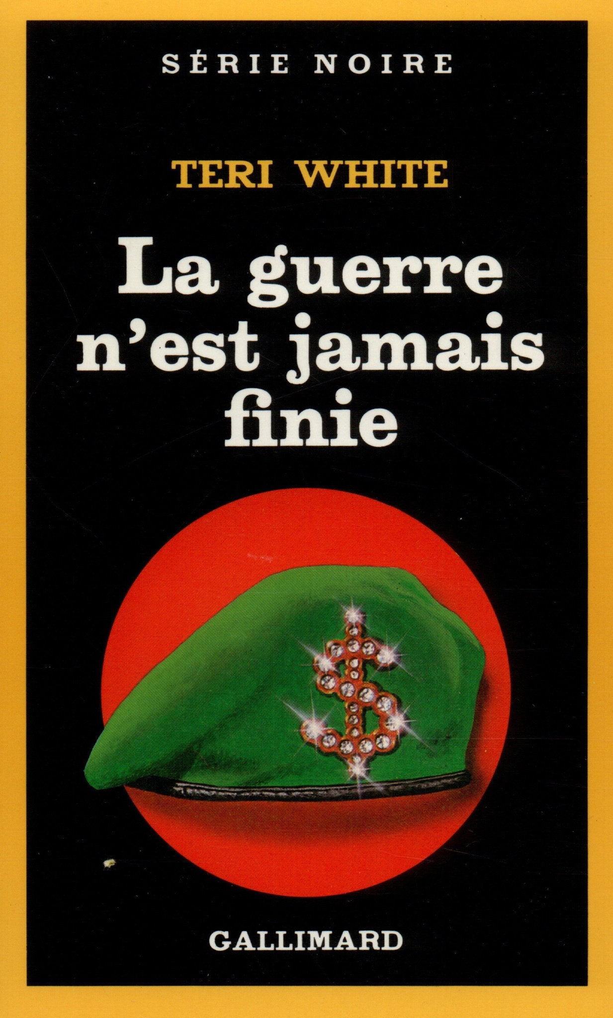 La guerre n'est jamais finie 9782070490813