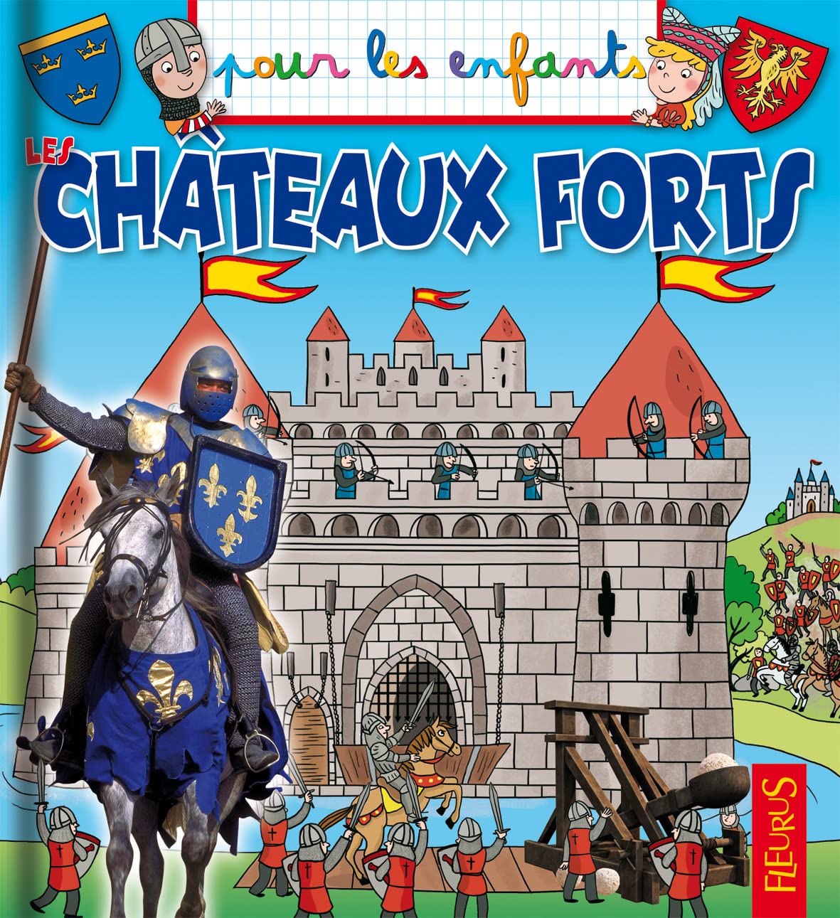 LES CHATEAUX FORTS T2 9782215106760