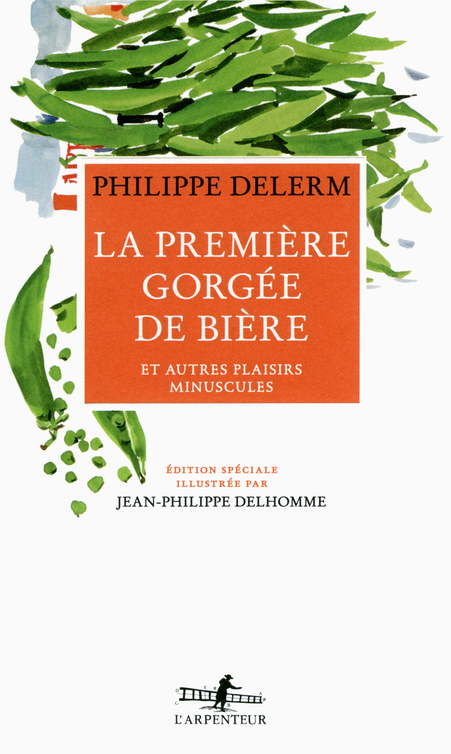 La première gorgée de bière et autres plaisirs minuscules 9782072731174