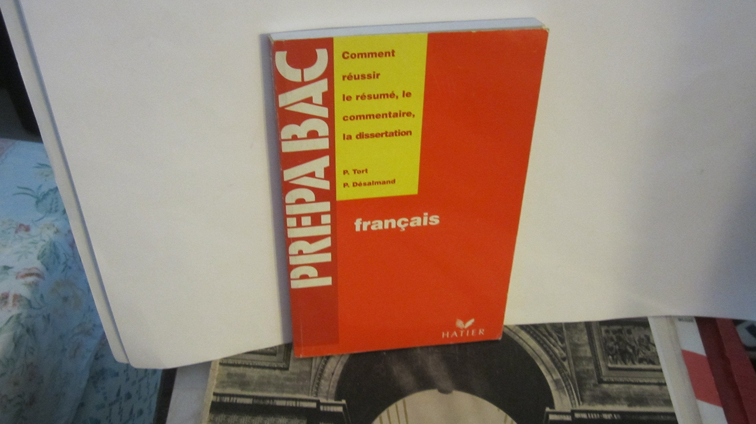 Méthodologie pratique du résumé de texte, du commentaire composé et de la dissertation 9782218057939