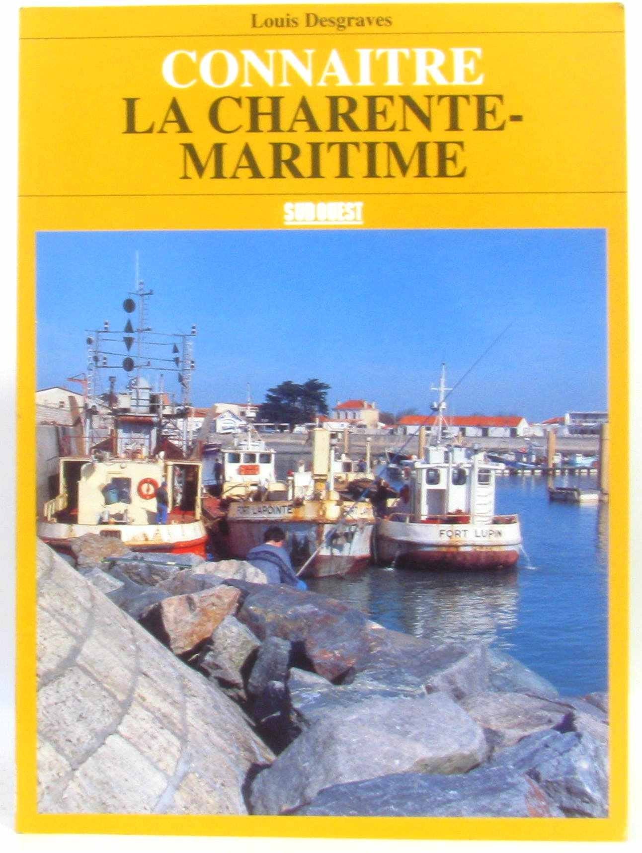 La Charente-Maritime 9782879010199