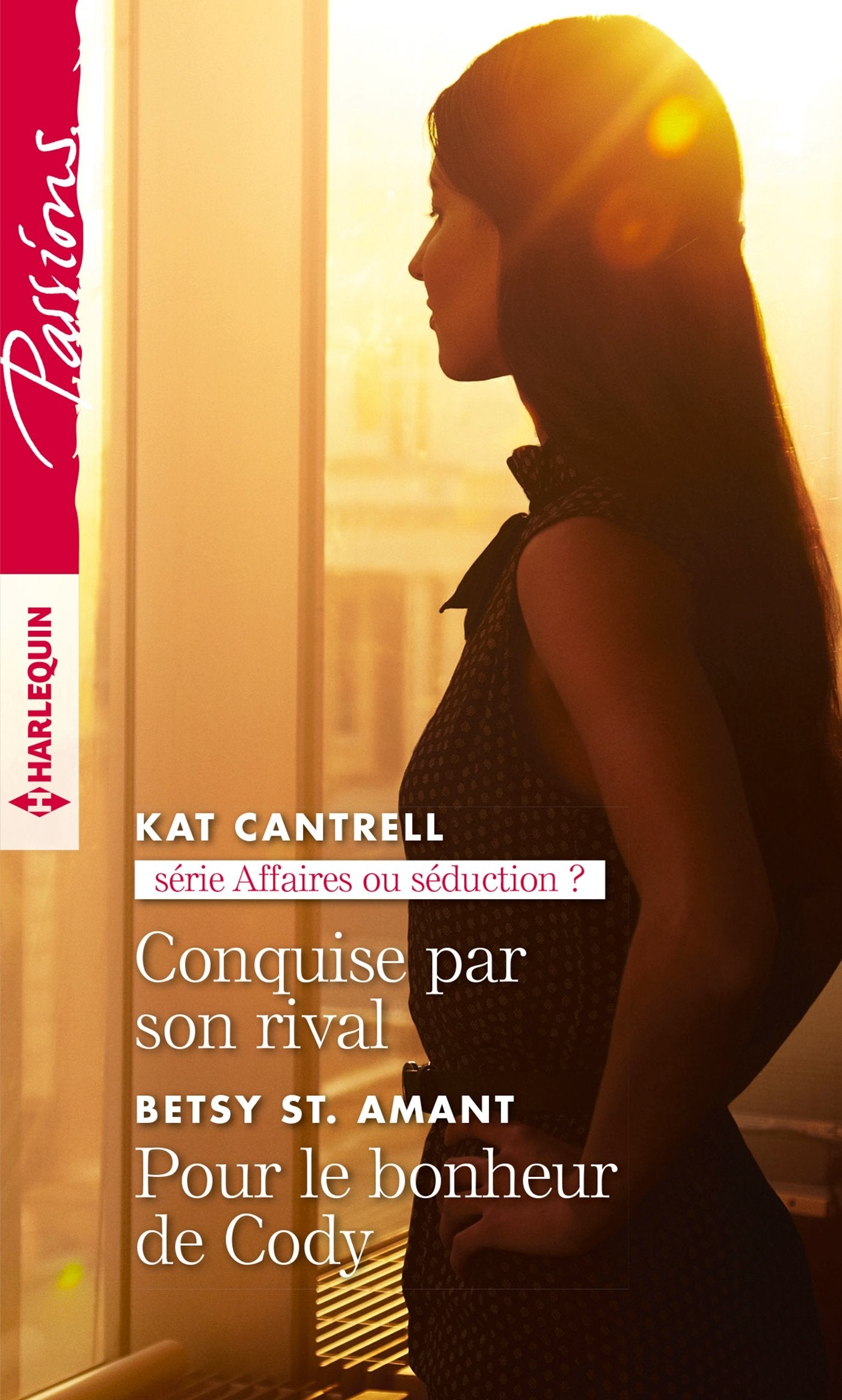 Conquise par son rival - Pour le bonheur de Cody 9782280365406