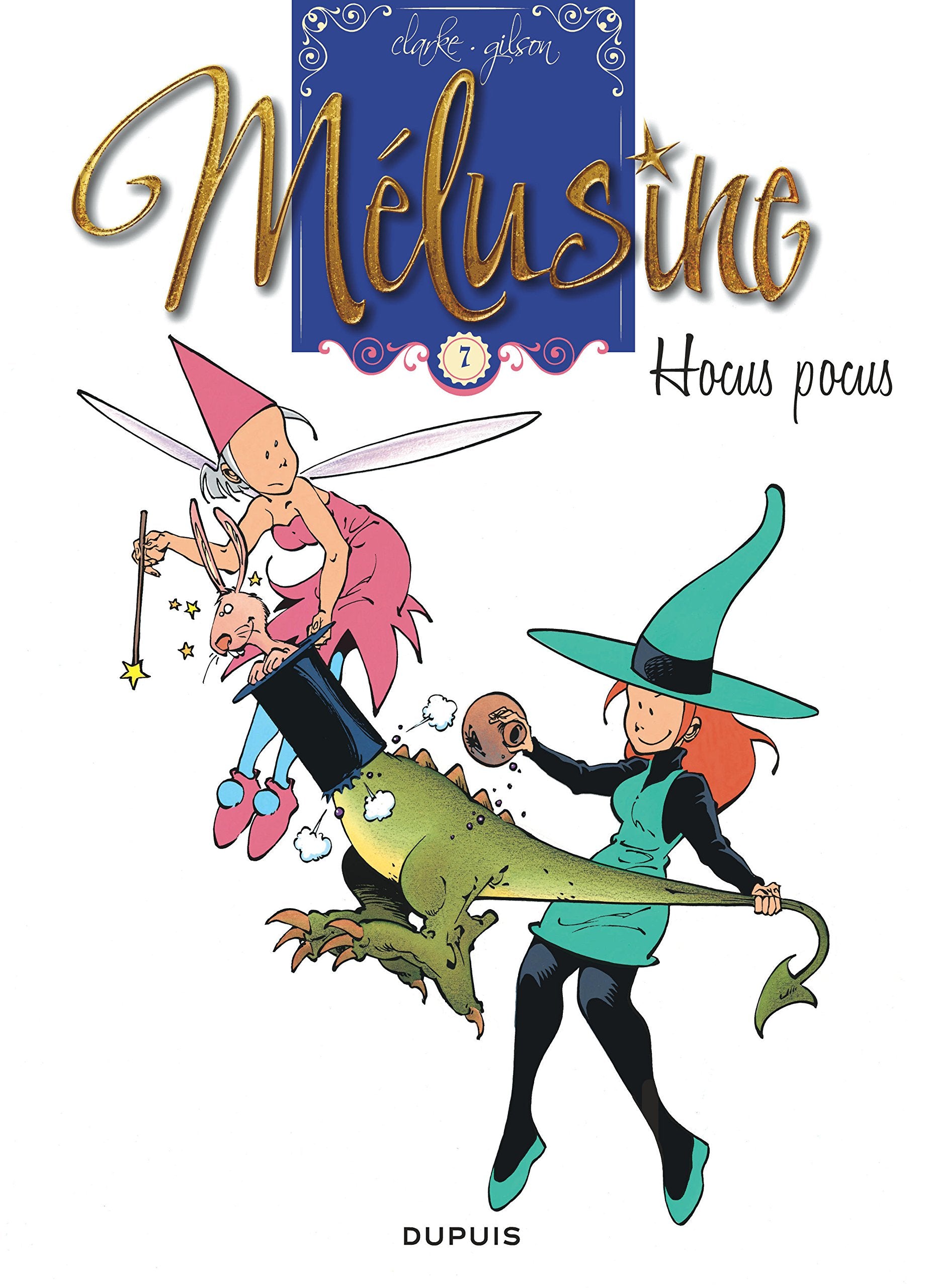 Mélusine, Tome 7 : Hocus pocus 9782800129167