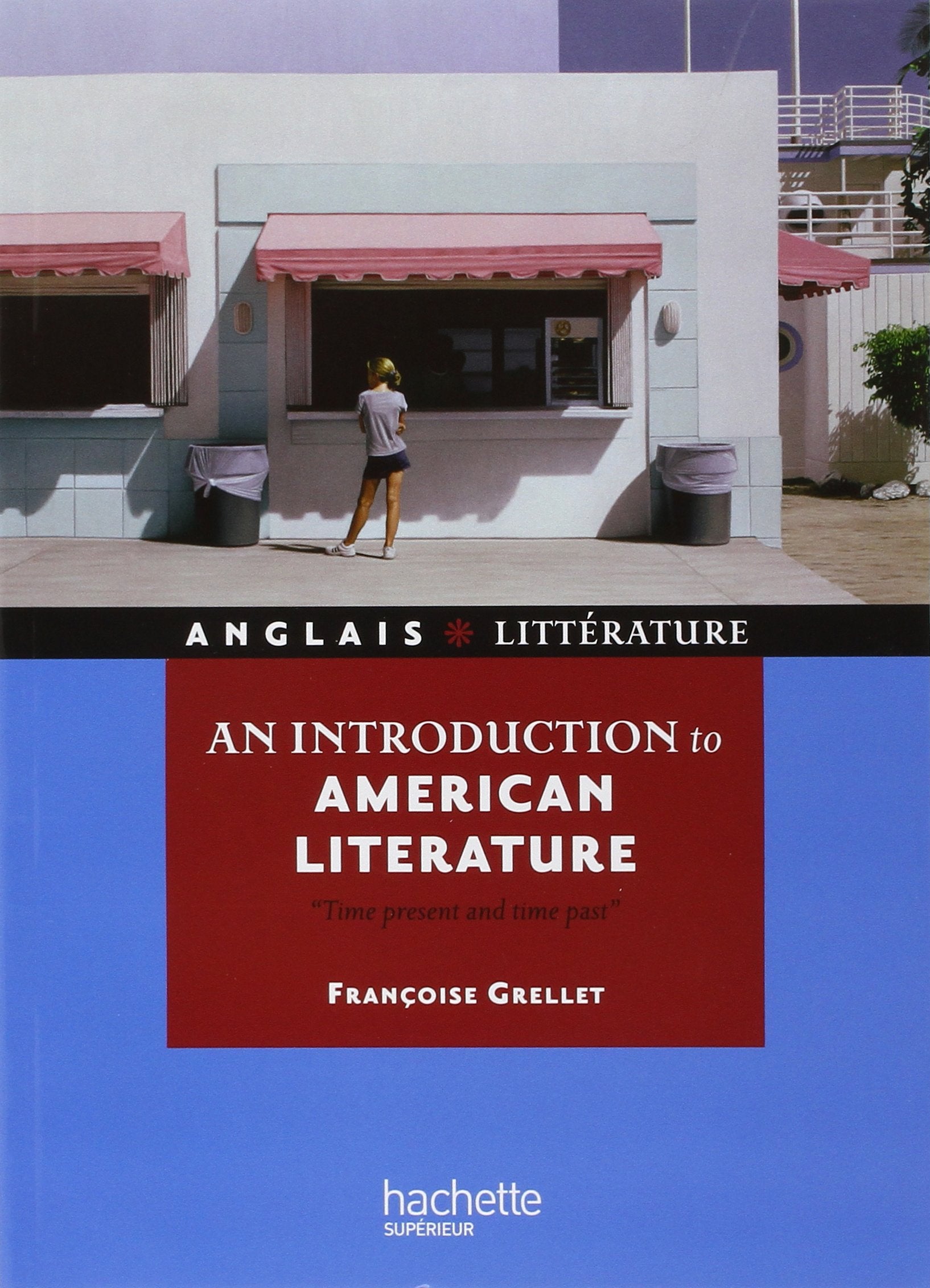 An introduction to American literature: "Time present and time past" 9782011460424