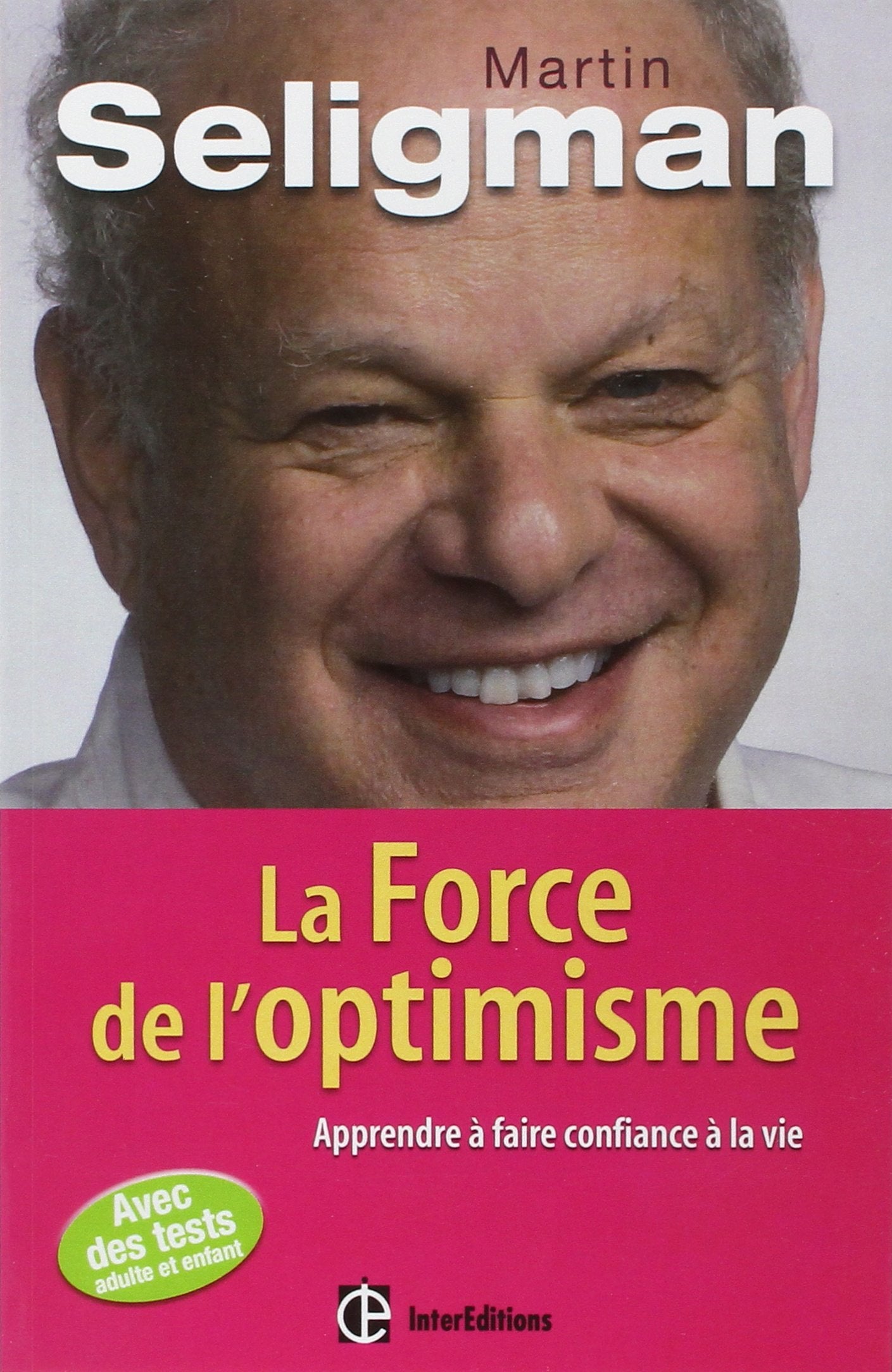 La Force de l'optimisme 9782729609375