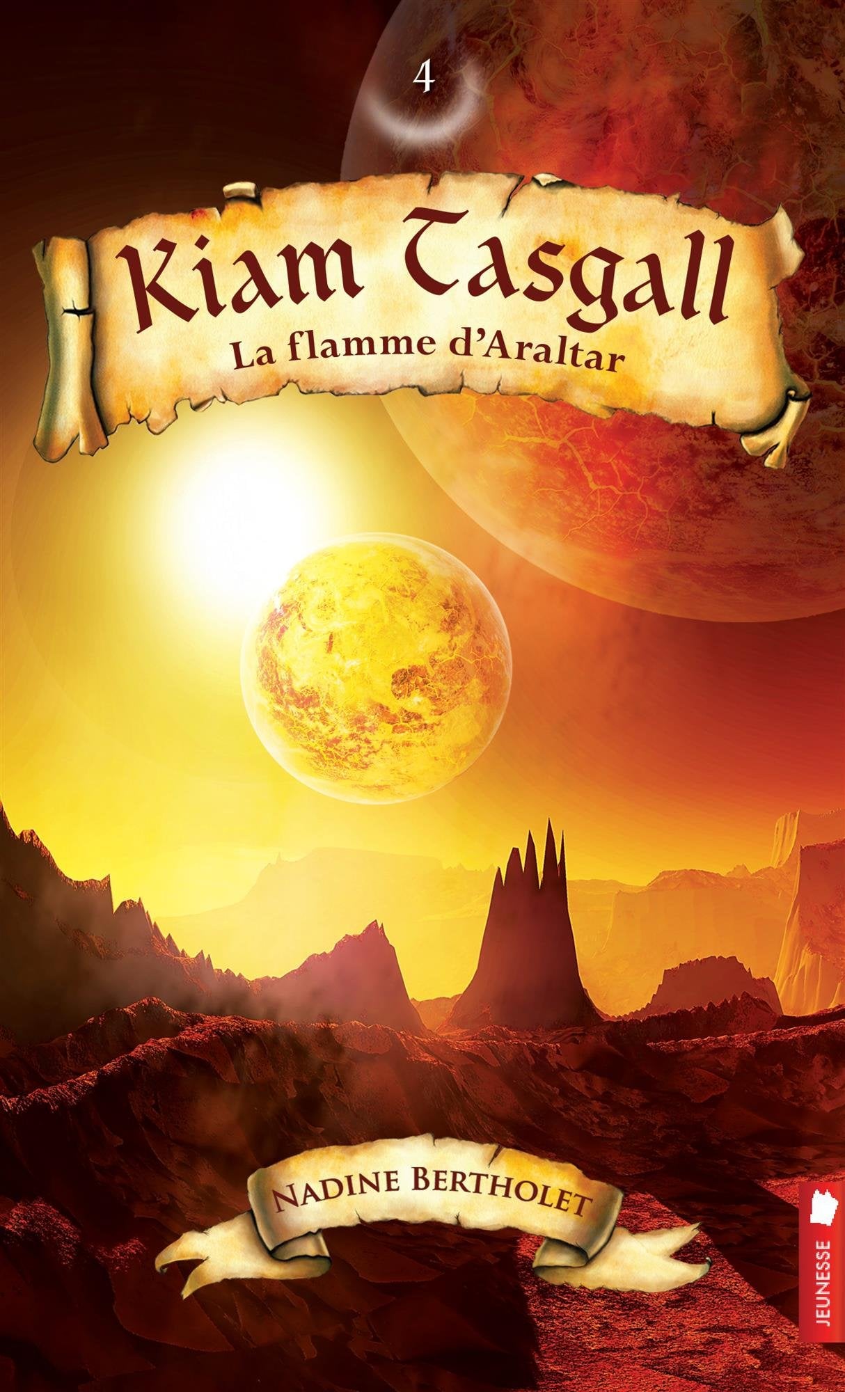 Kiam Tasgall - T4 : La flamme d'Araltar 9782897650902