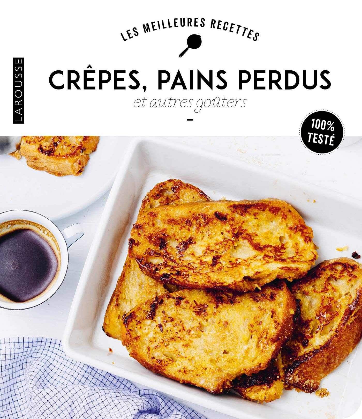 Crêpes, pains perdus et autres goûters 9782035969507
