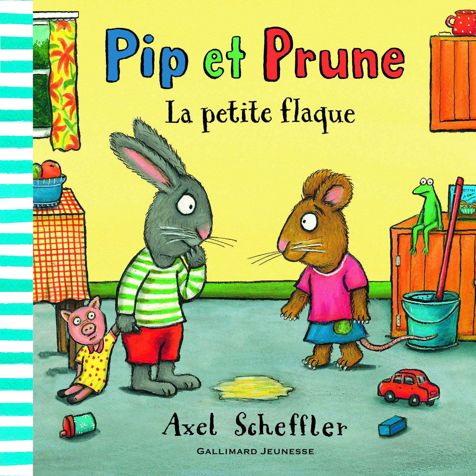 PIP ET PRUNE : LA PETITE FLAQUE 9782075105521