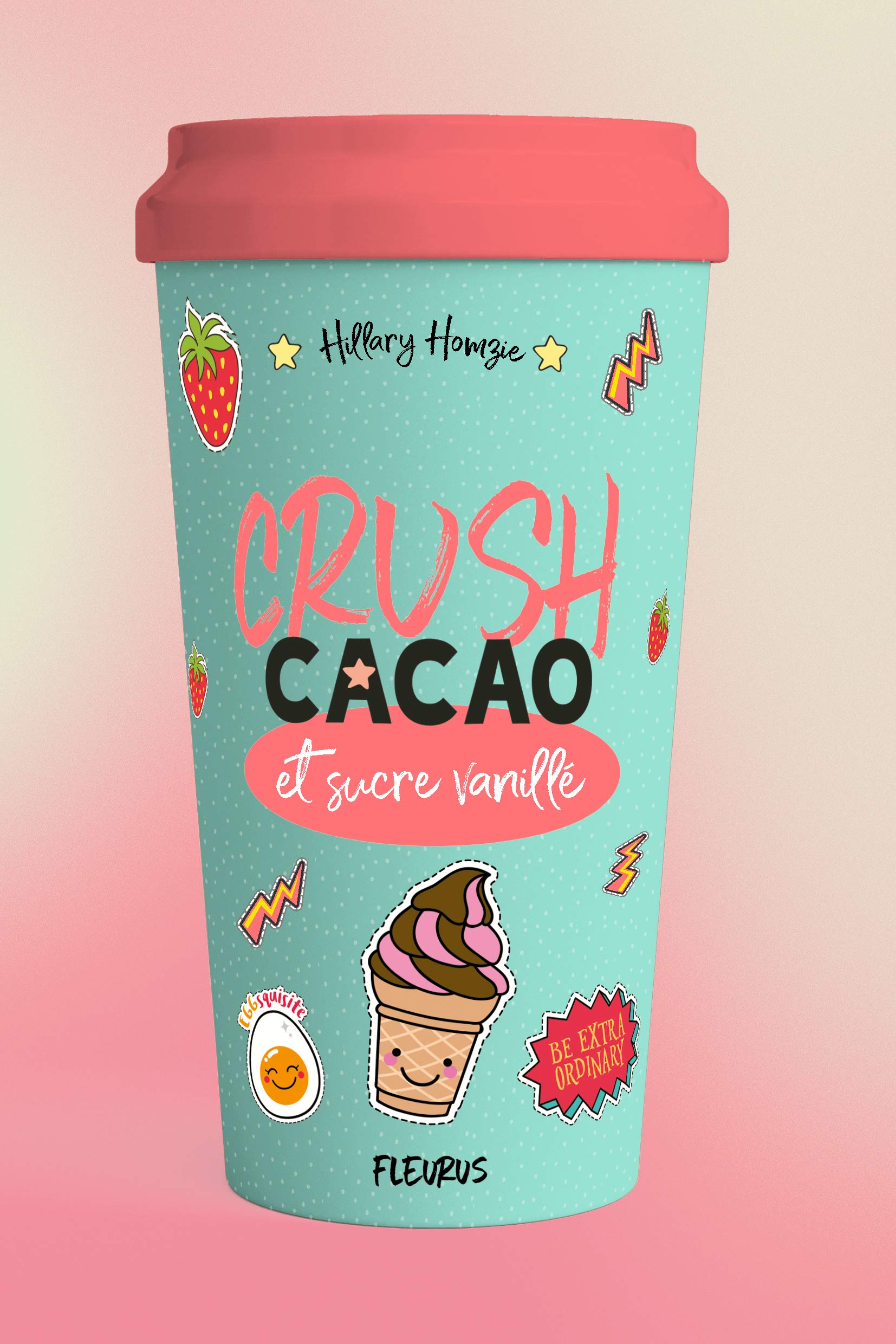 Crush, cacao et sucre vanillé 9782215139041
