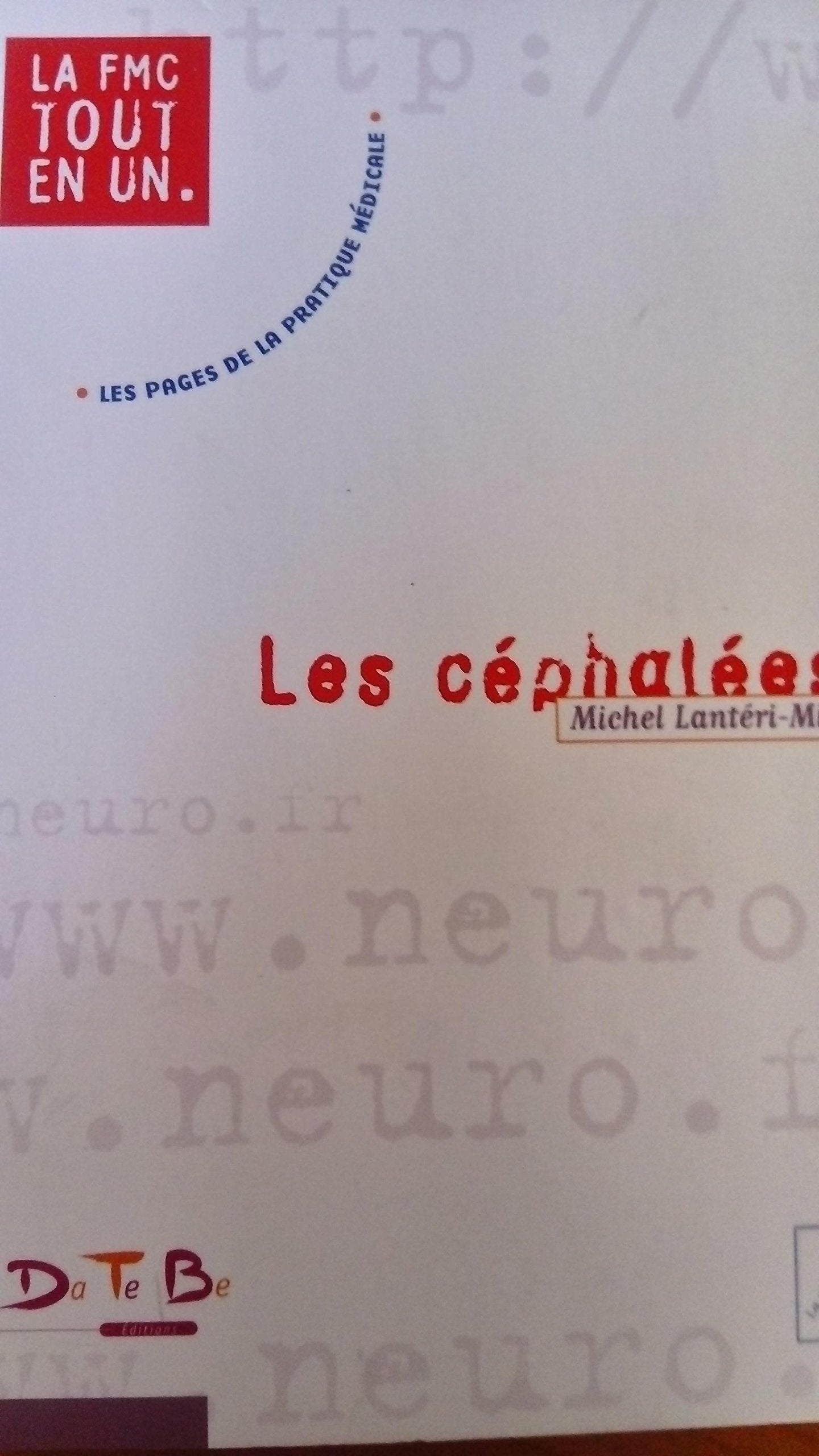 Les céphalées (La FMC tout en un) 9782951523425