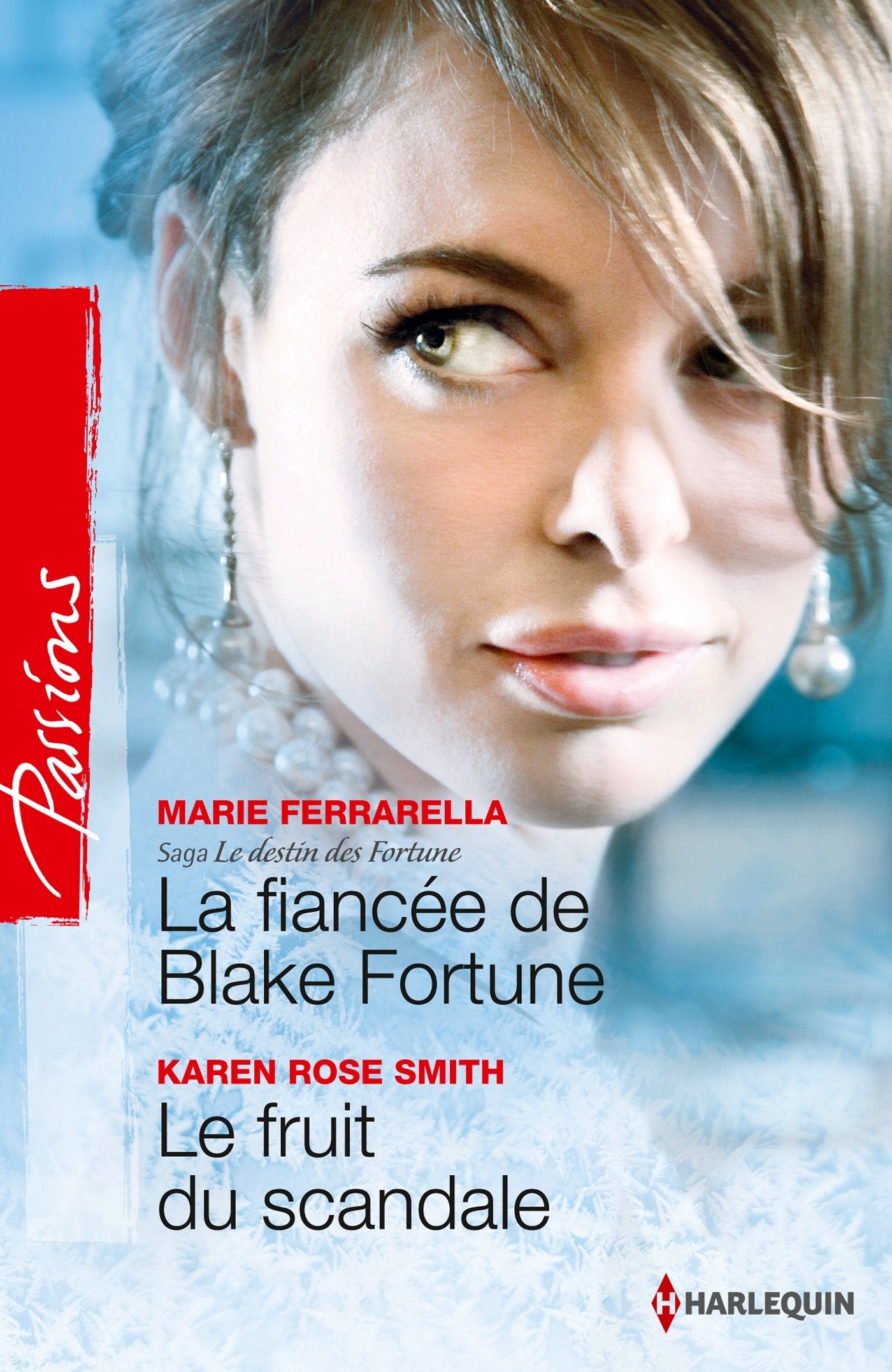La fiancée de Blake Fortune ; Le fruit du scandale 9782280282758