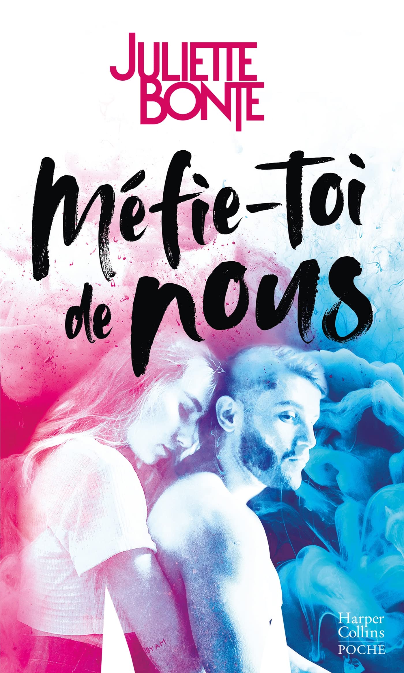 Méfie-toi de nous: Une romance New Adult par l'autrice de "Tu fais quoi pour Noël ? Je t'évite !" 9791033906797