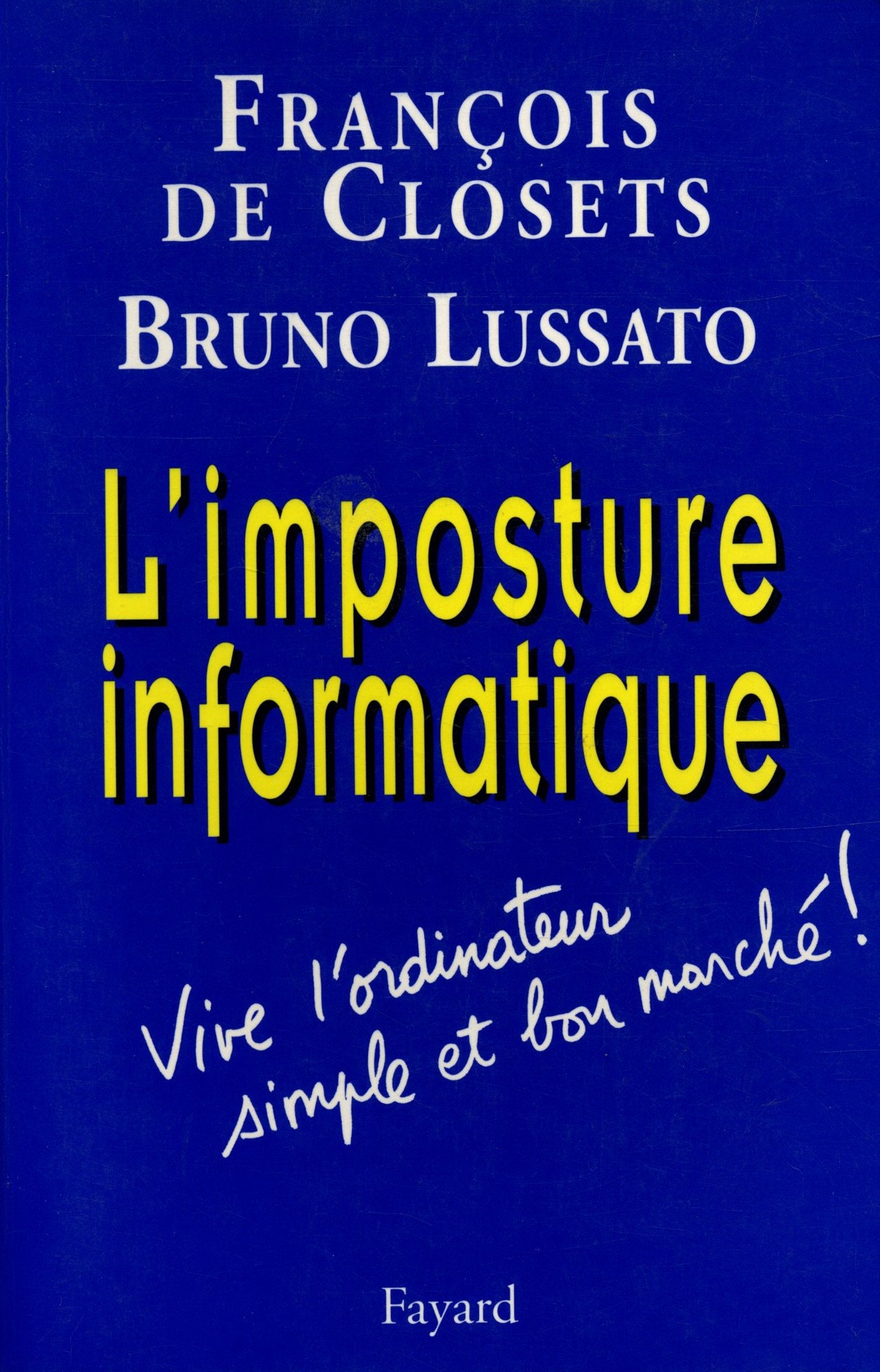 L'imposture informatique 9782213608495